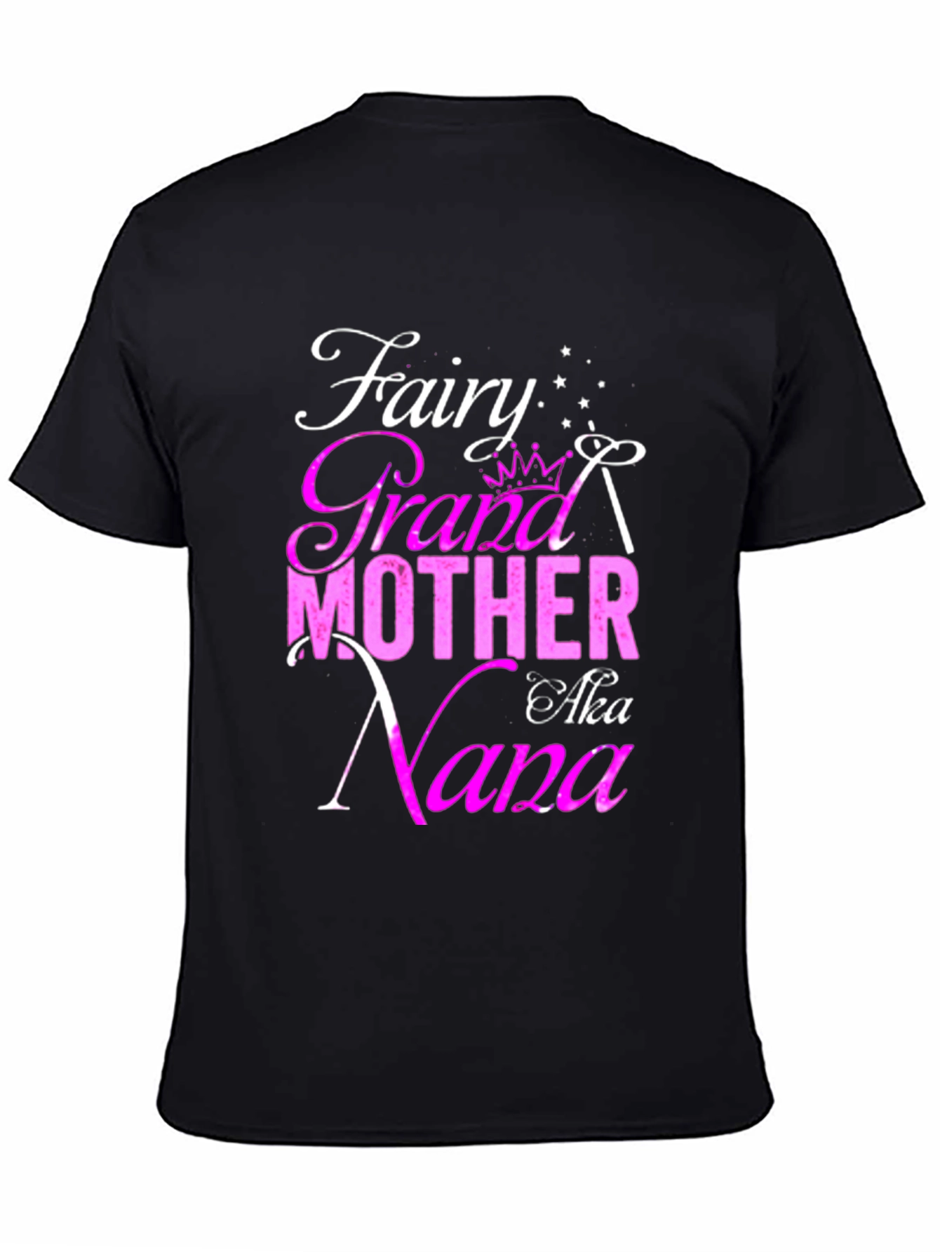 Fairy Grandmother AKA Nana Graphic T-Shirt