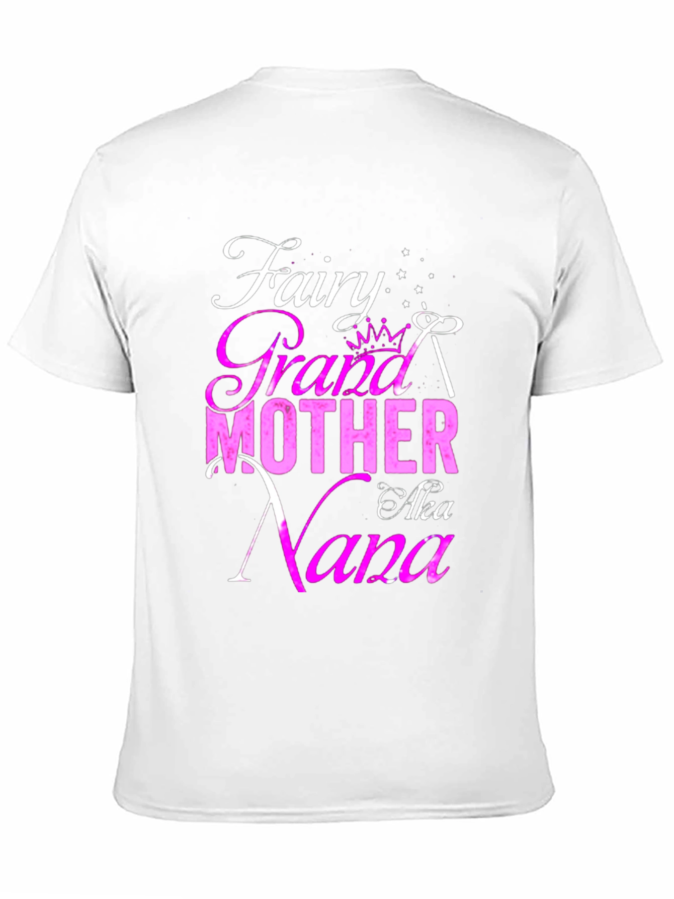 Fairy Grandmother AKA Nana Graphic T-Shirt