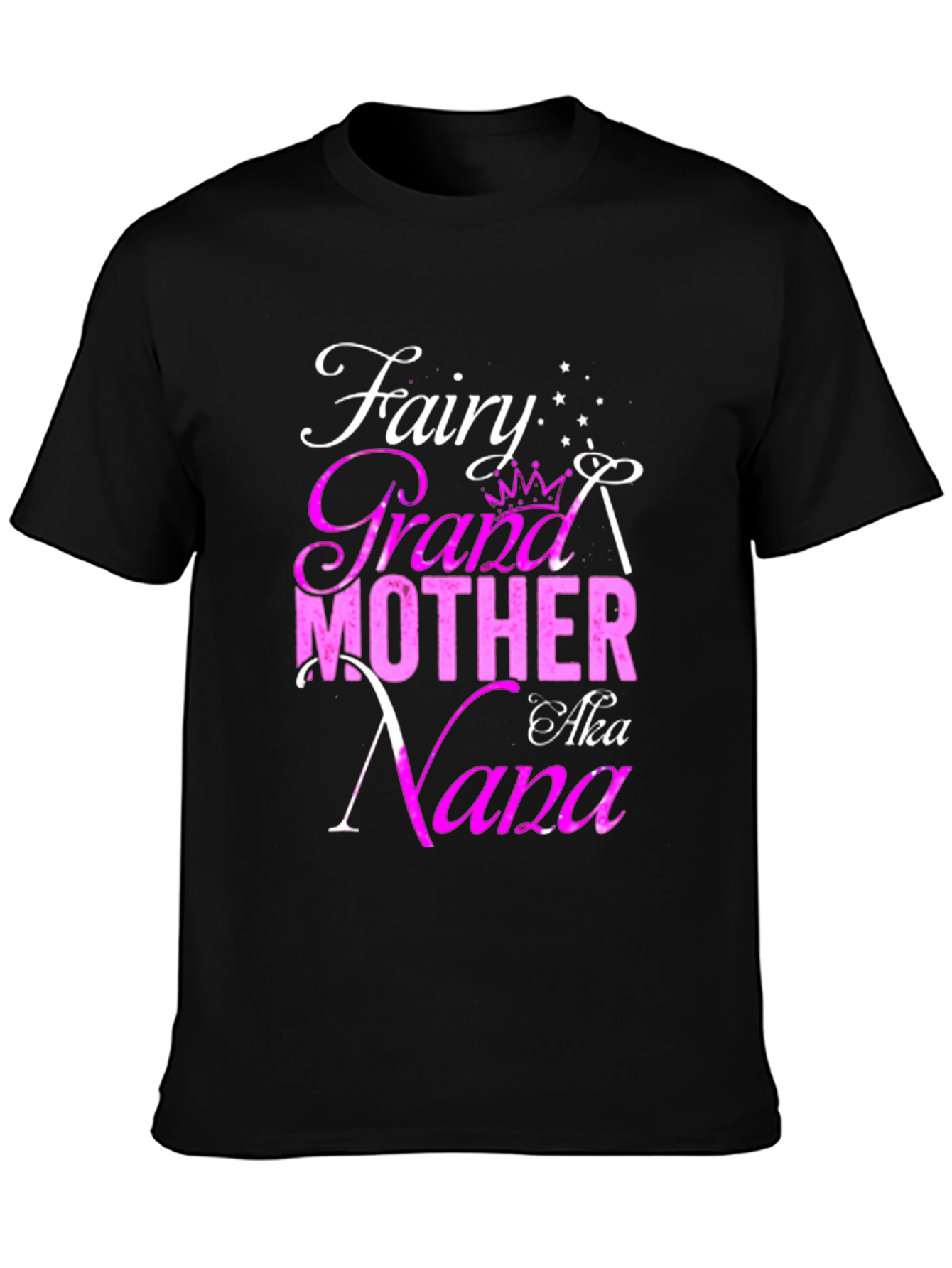 Fairy Grandmother AKA Nana Graphic T-Shirt