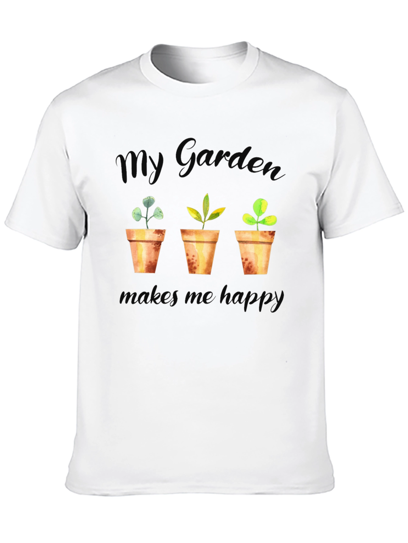 My Garden Makes Me Happy T-Shirt