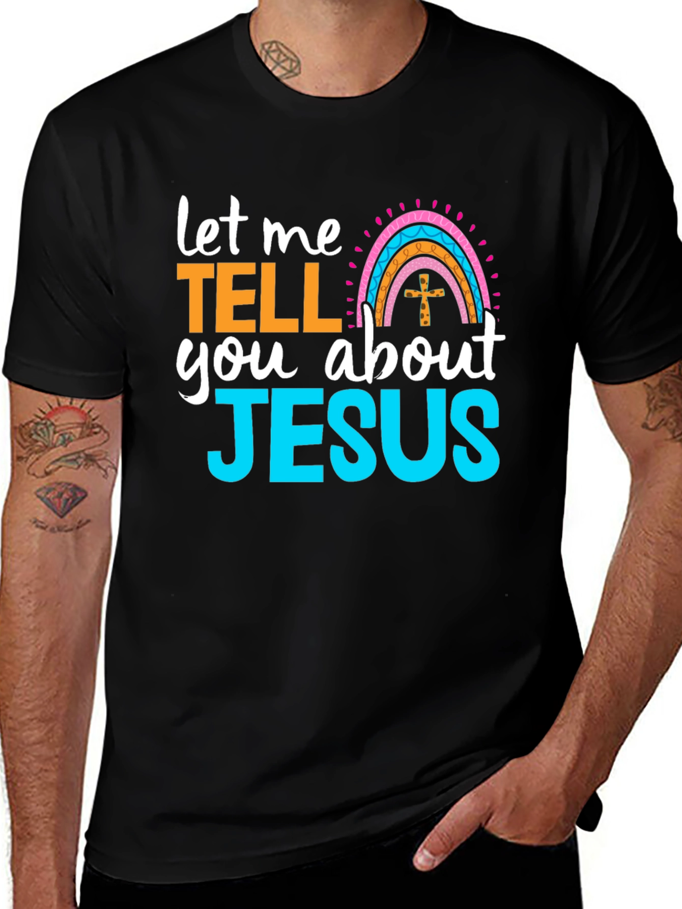 Let Me Tell You About Jesus T-Shirt