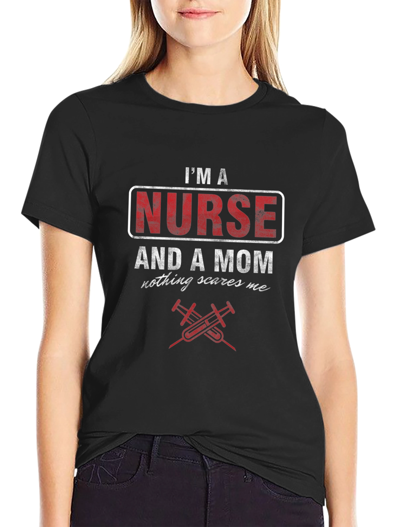Im a Nurse and a Mom T-Shirt