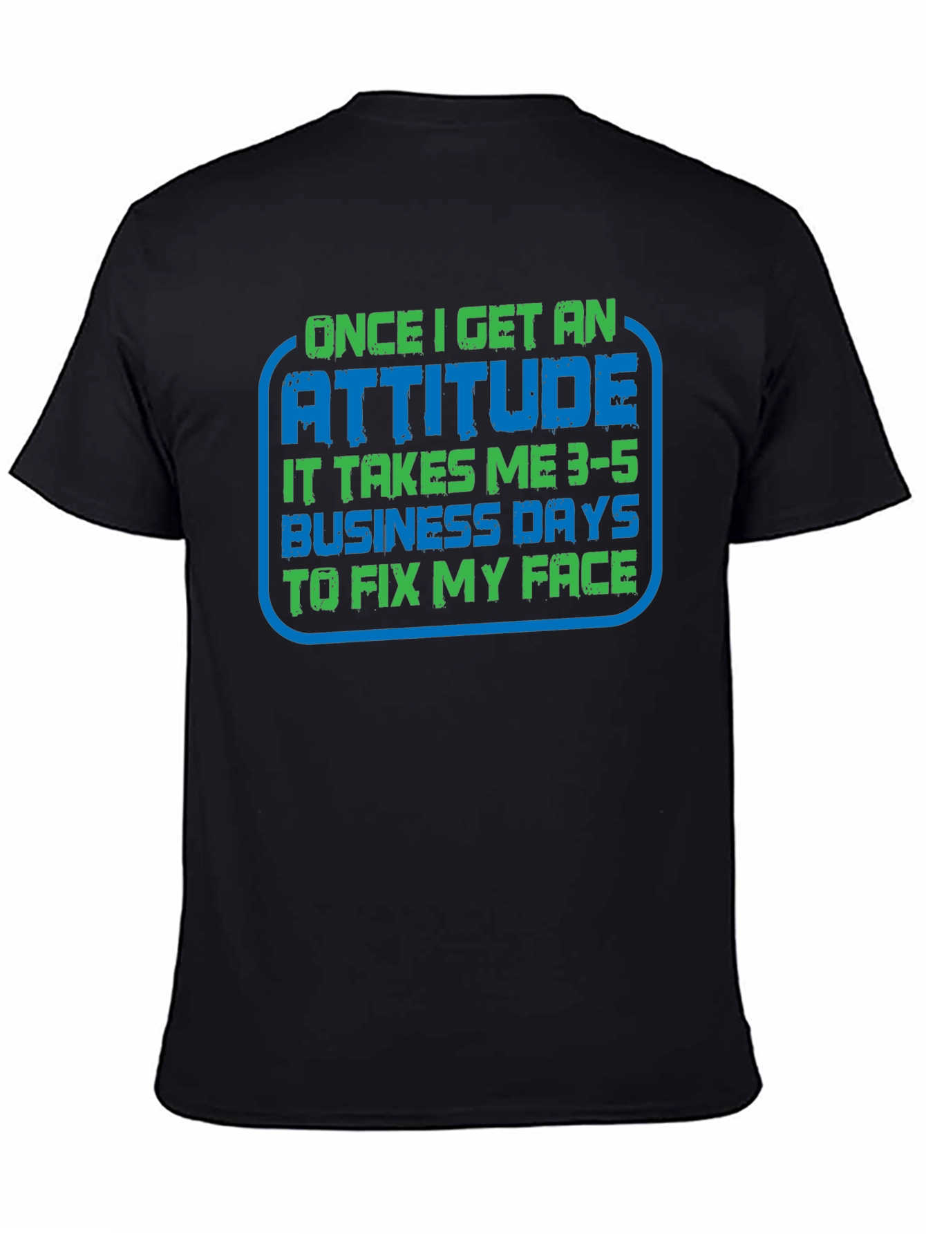 Attitude Funny T-Shirt