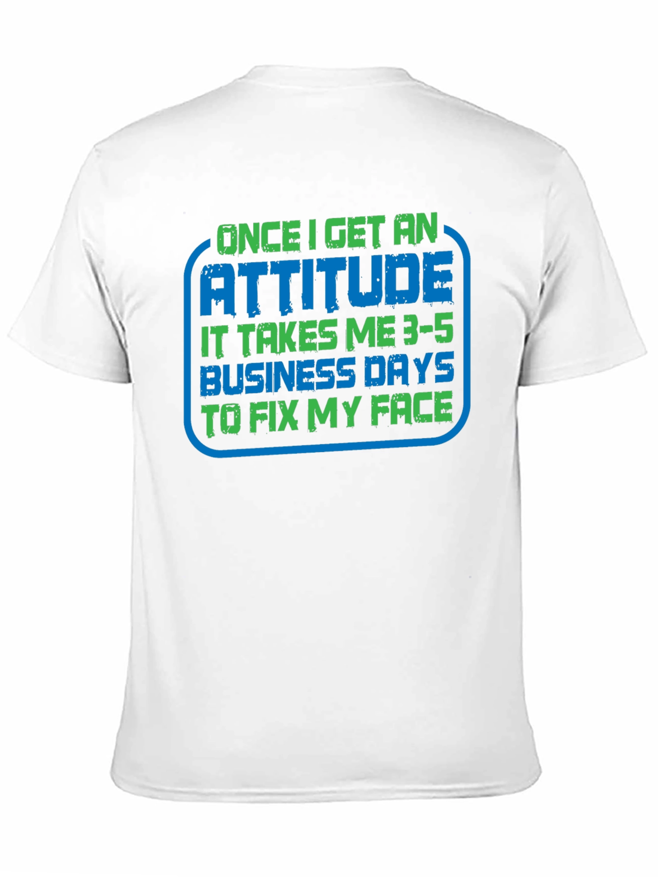 Attitude Funny T-Shirt