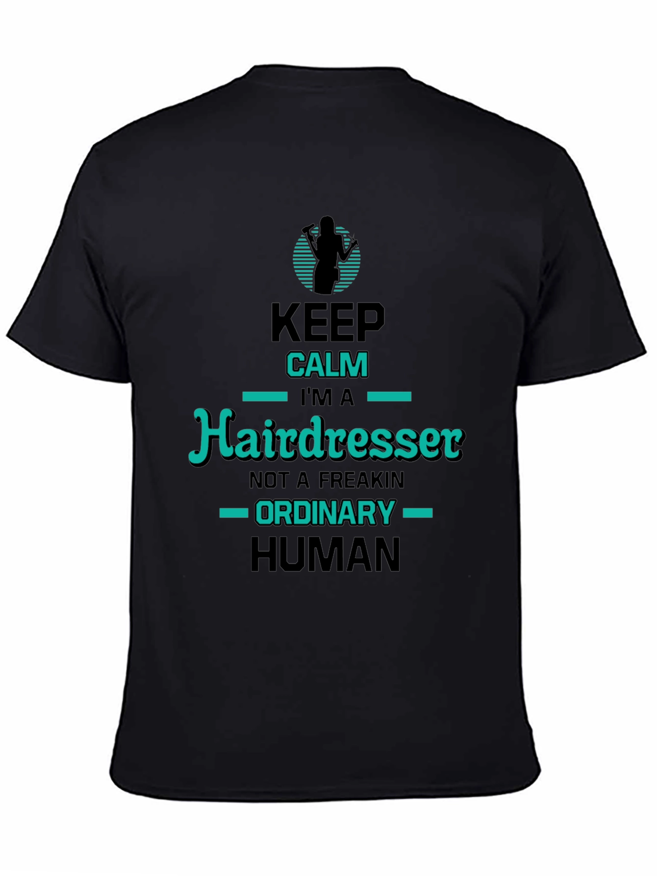 Hairdresser T-Shirt: Keep Calm Im A Hairdresser