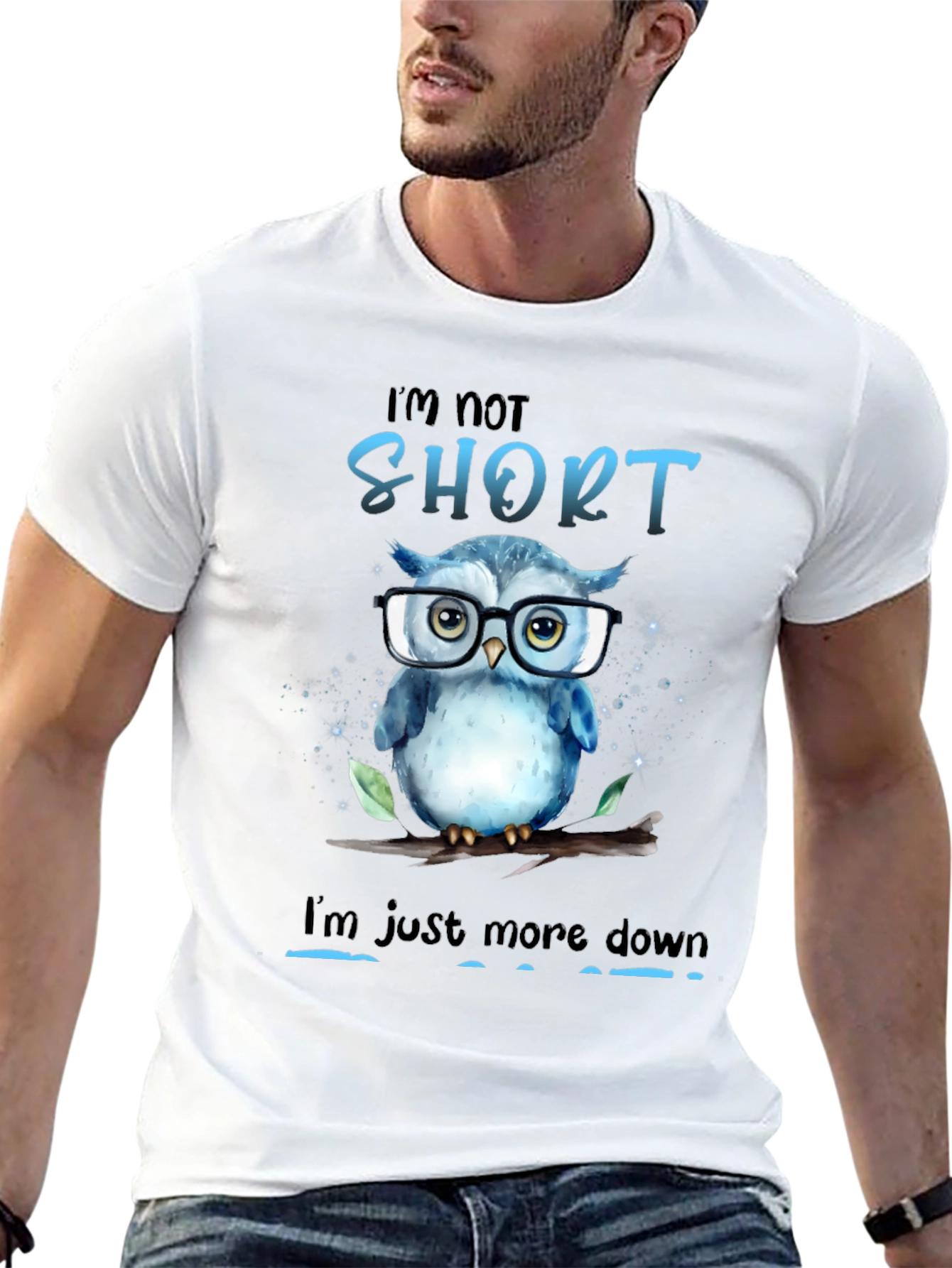 Funny Owl Graphic T-Shirt - Im Not Short