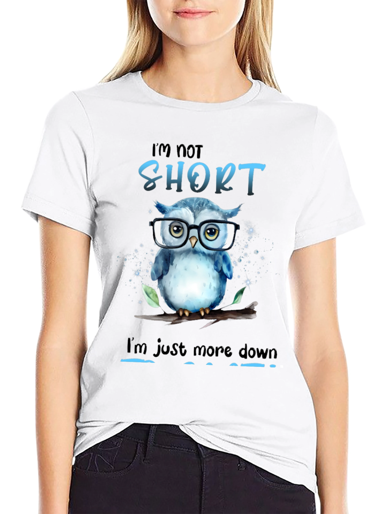 Funny Owl Graphic T-Shirt - Im Not Short