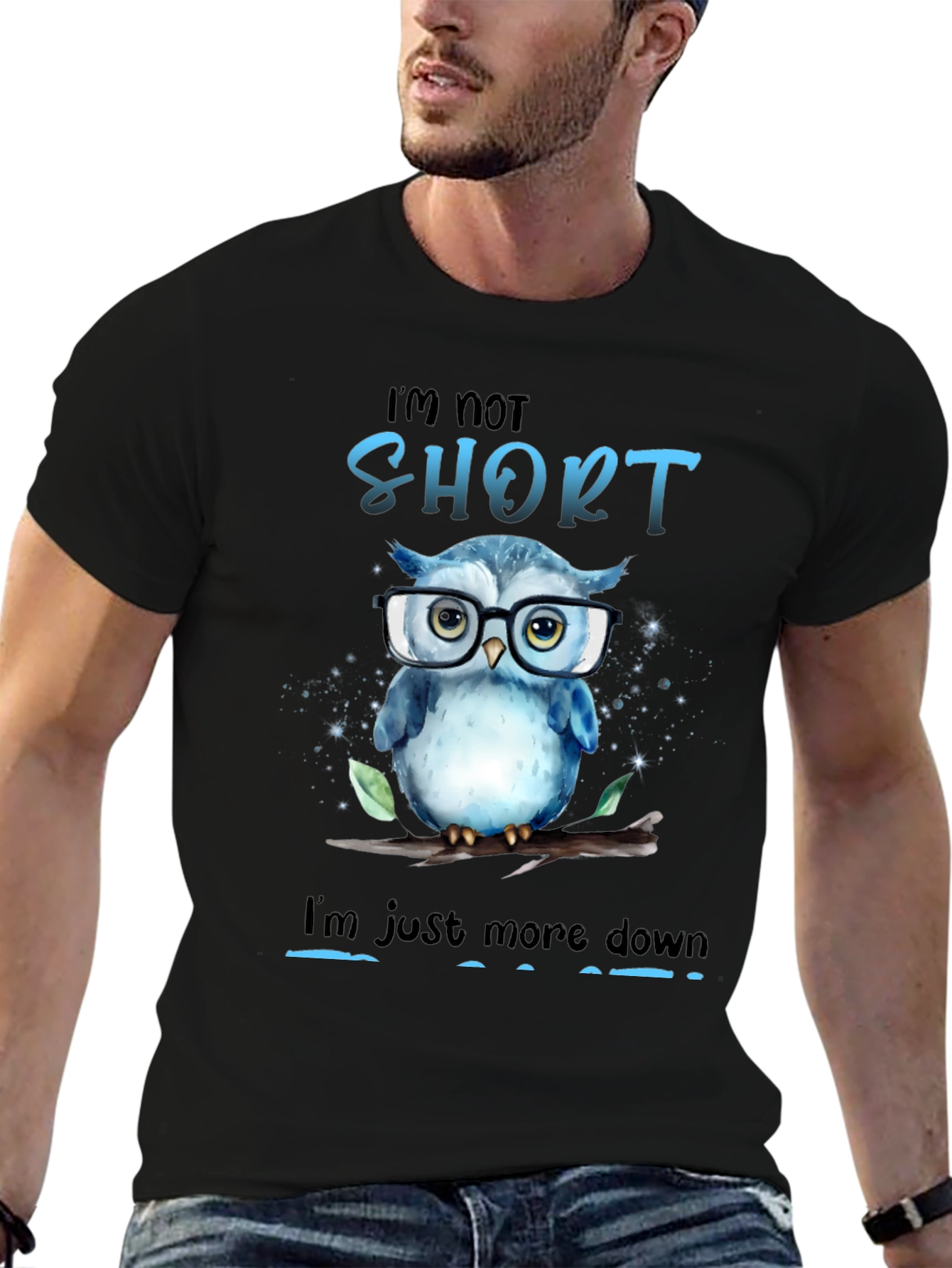 Funny Owl Graphic T-Shirt - Im Not Short