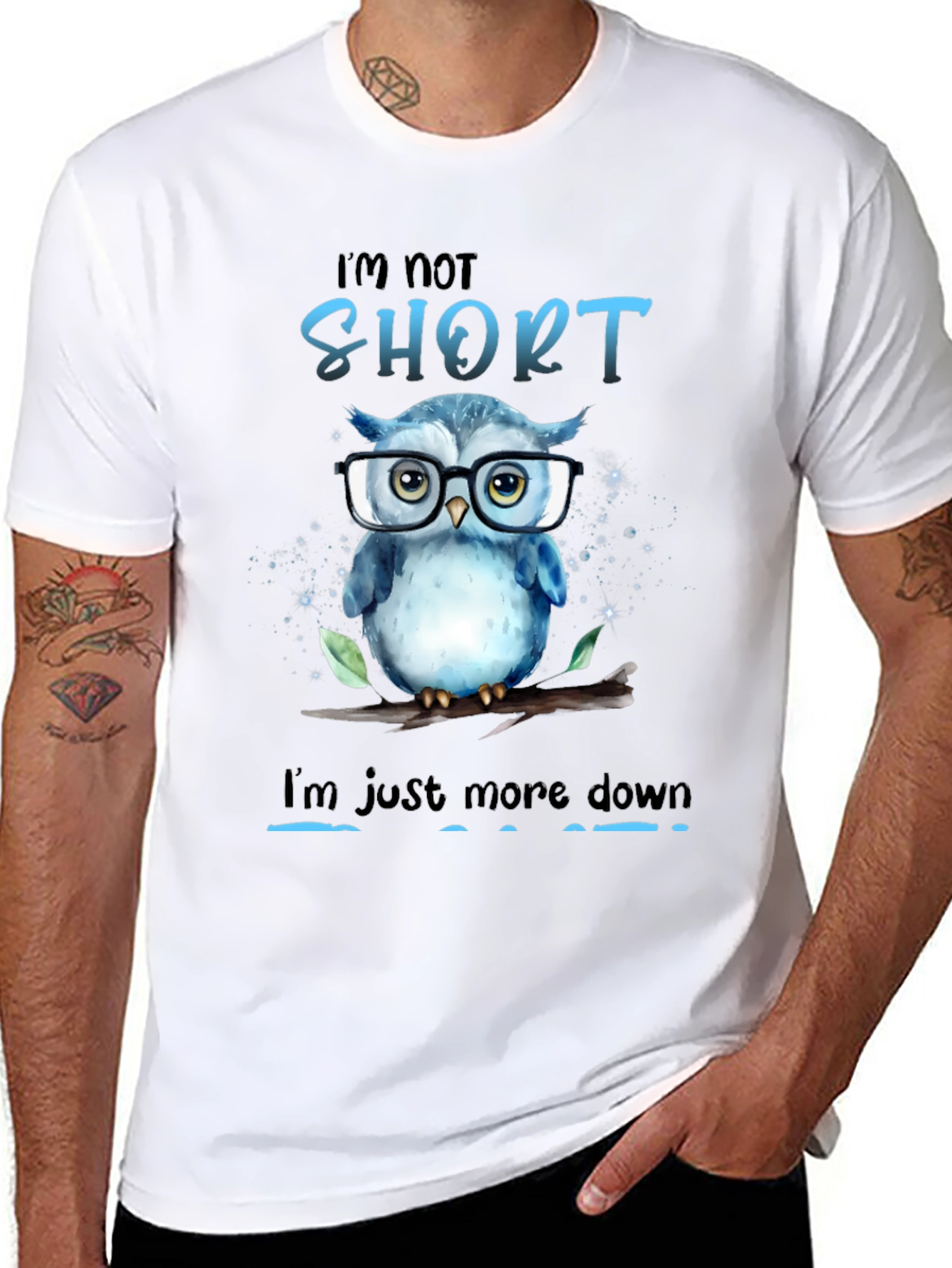 Funny Owl Graphic T-Shirt - Im Not Short