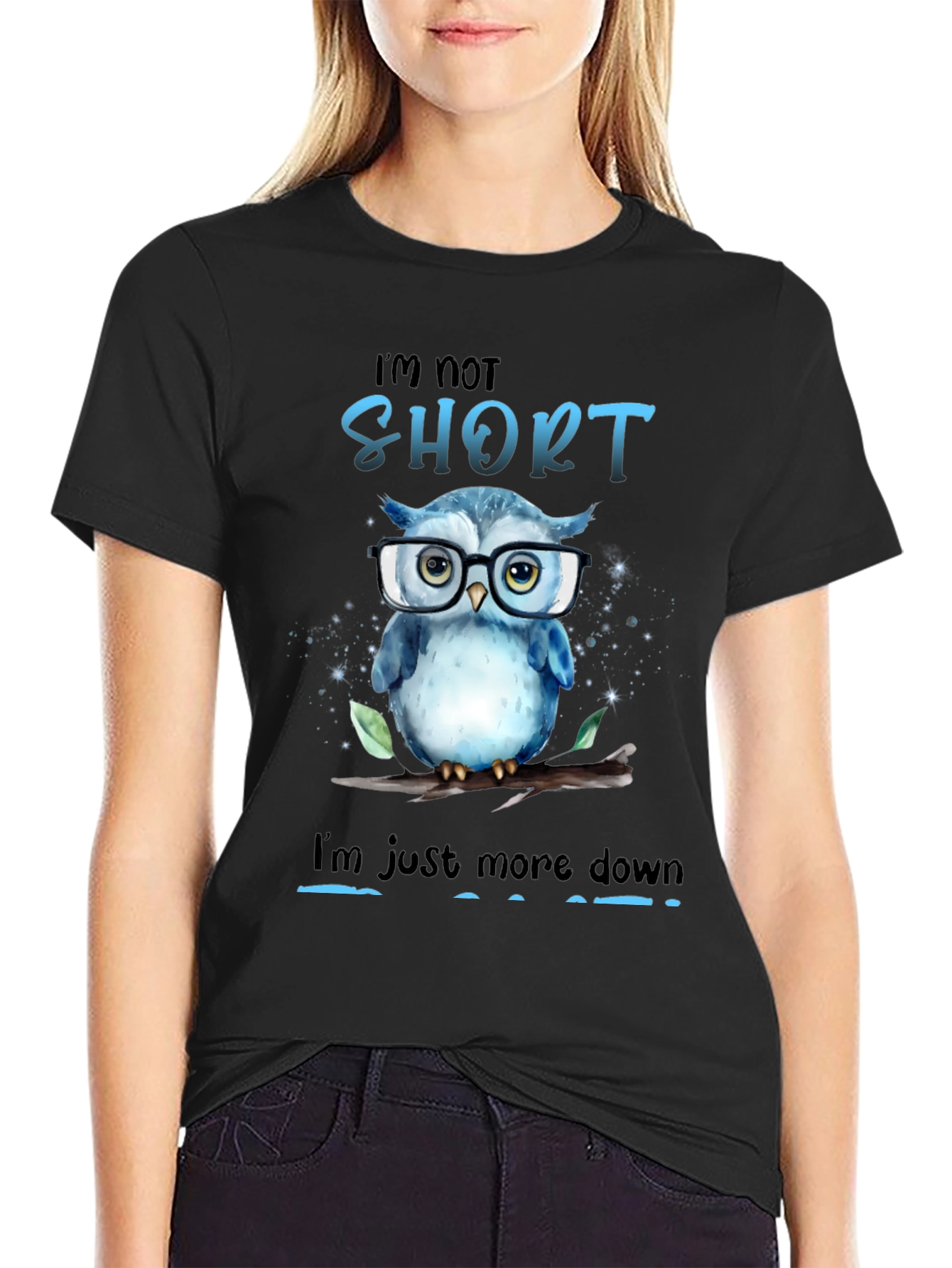 Funny Owl Graphic T-Shirt - Im Not Short