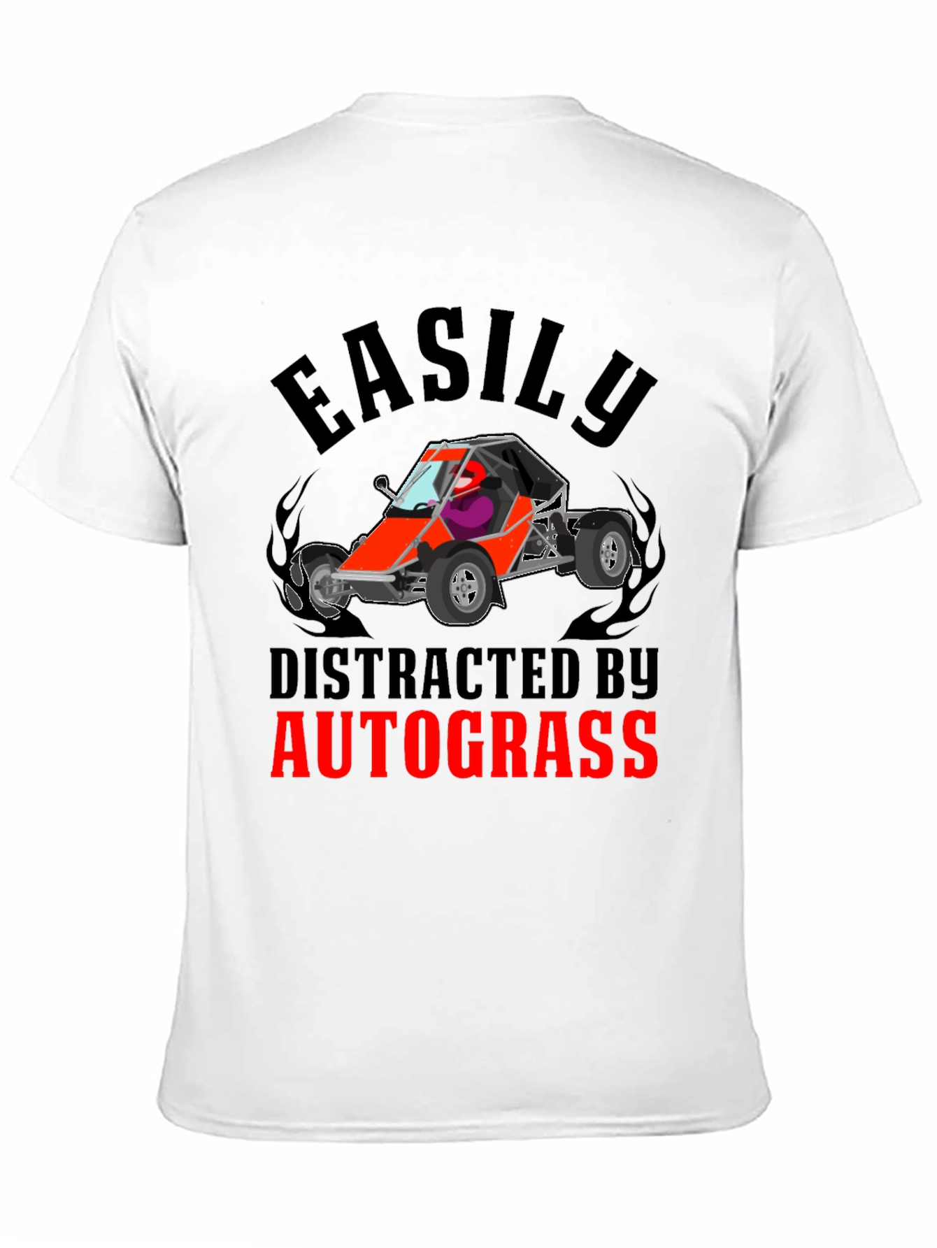 Easily Distracted by Autograss Funny T-Shirt