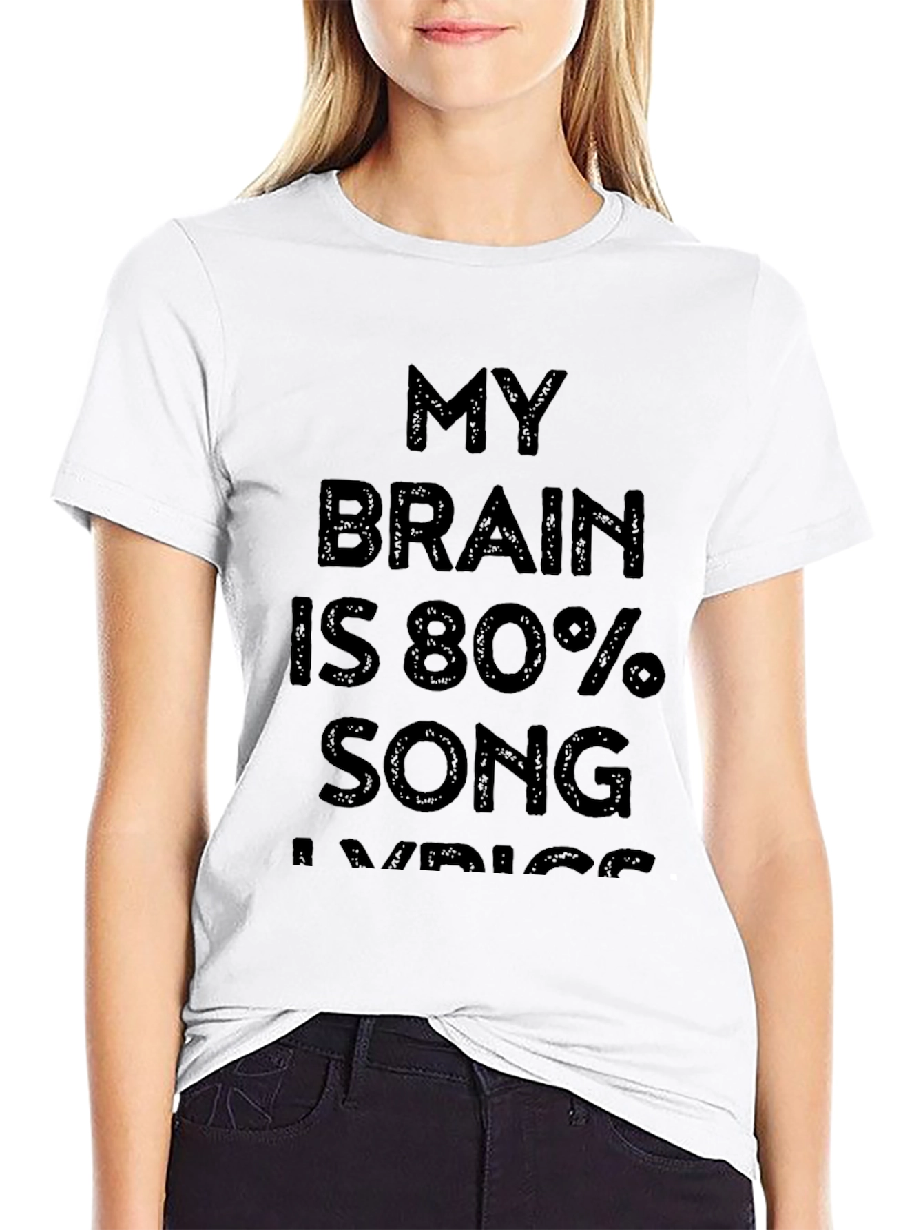 My Brain Is 80% Song Lyrics Graphic Tee