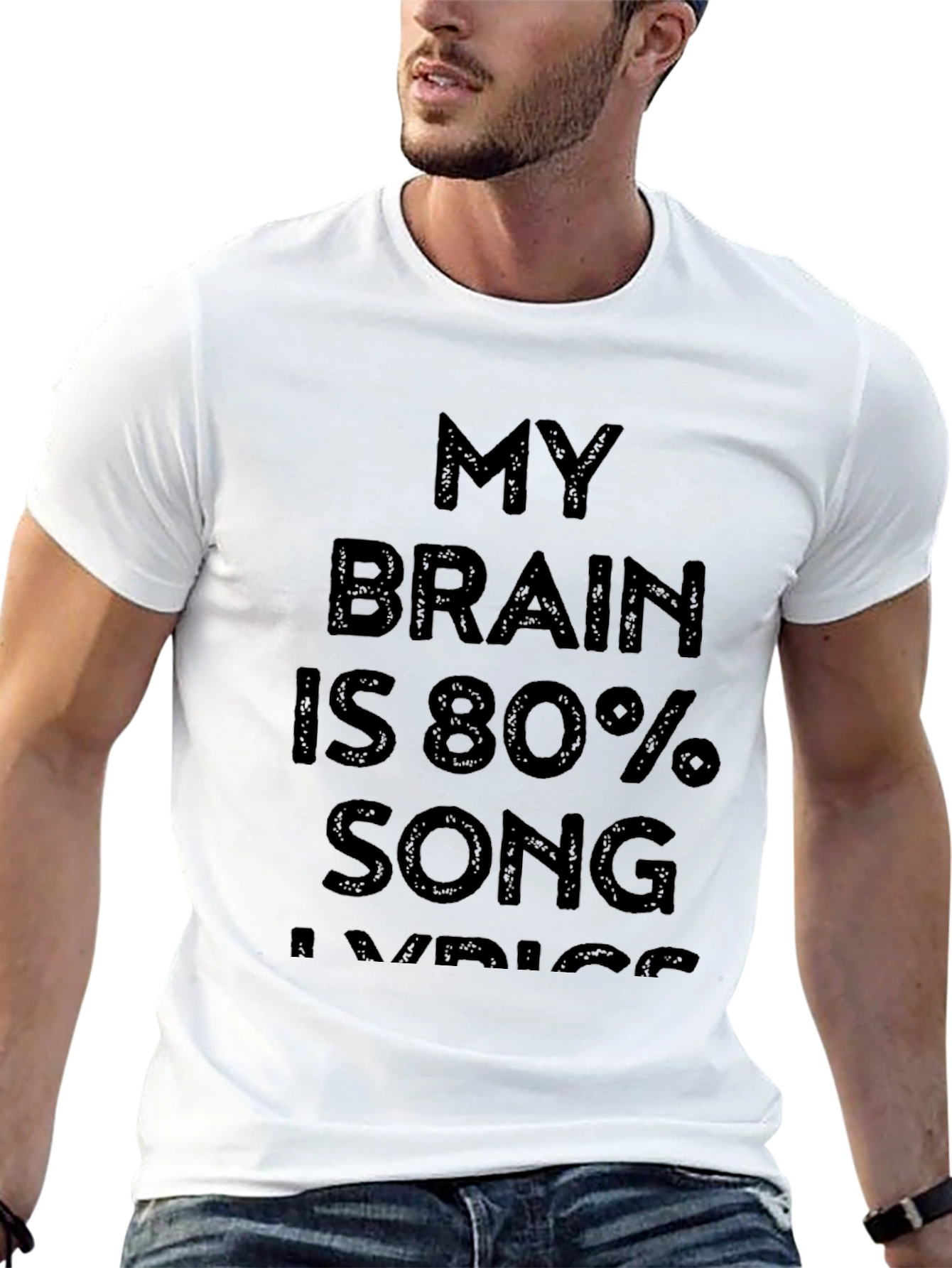 My Brain Is 80% Song Lyrics Graphic Tee