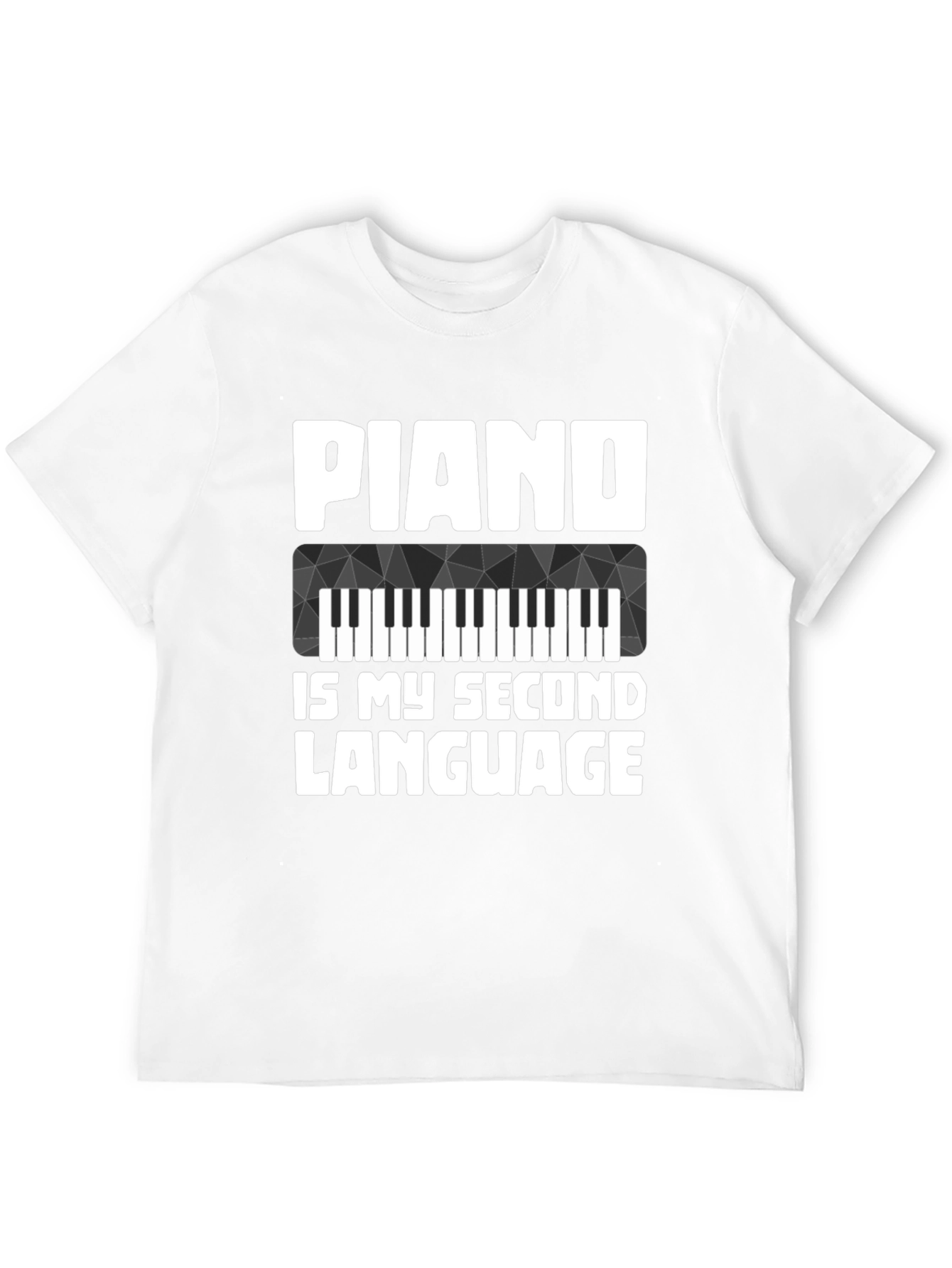 Piano Is My Second Language T-Shirt
