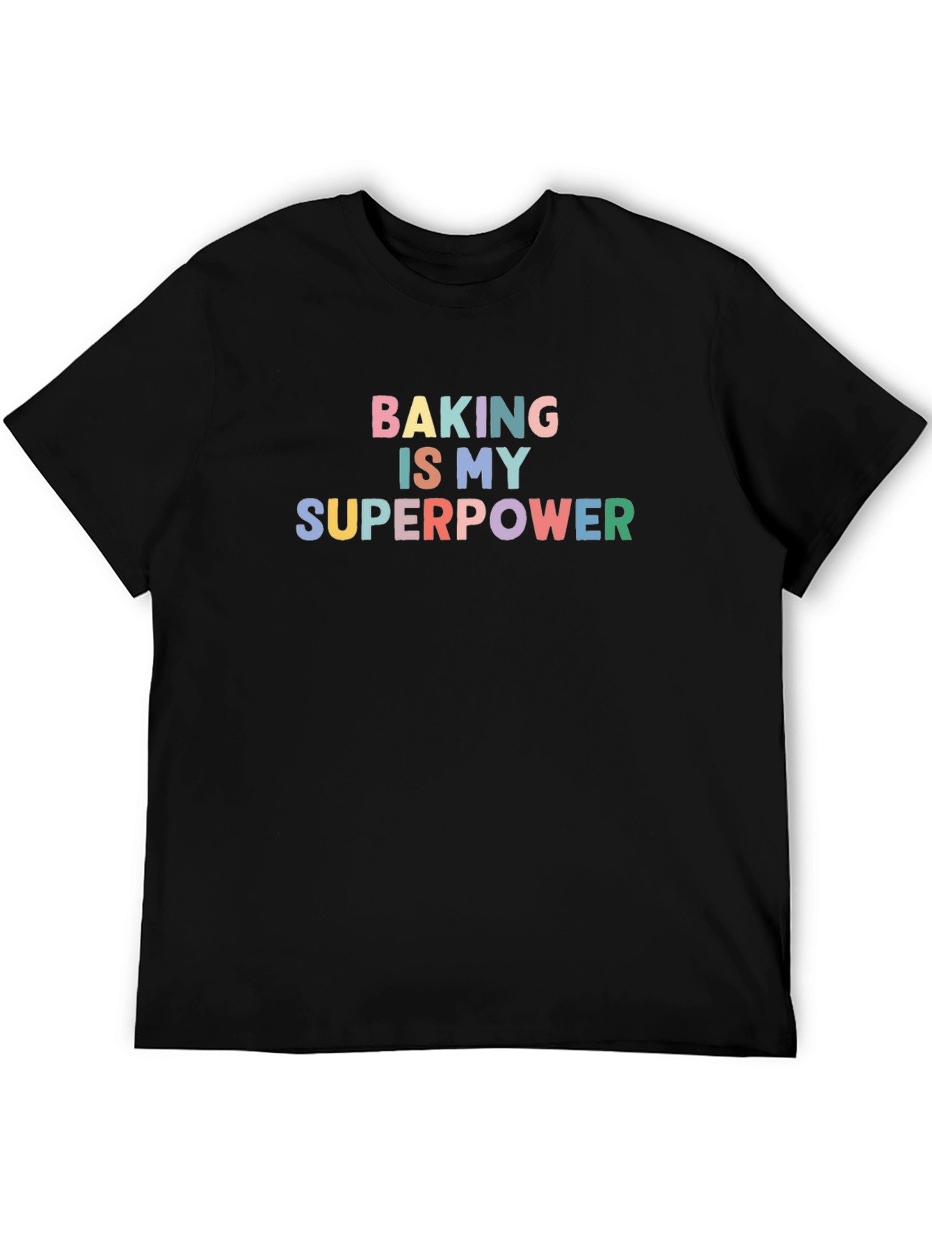 Baking Is My Superpower T-Shirt