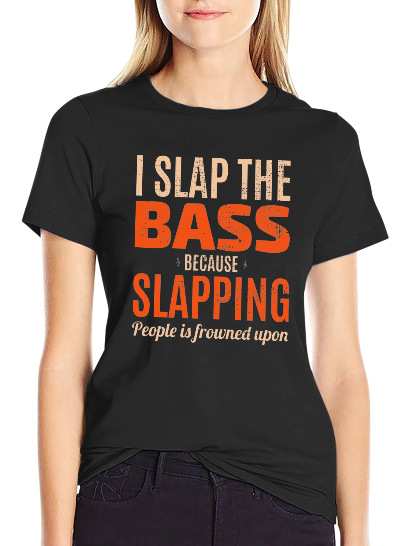 I Slap the Bass Funny Musician T-Shirt