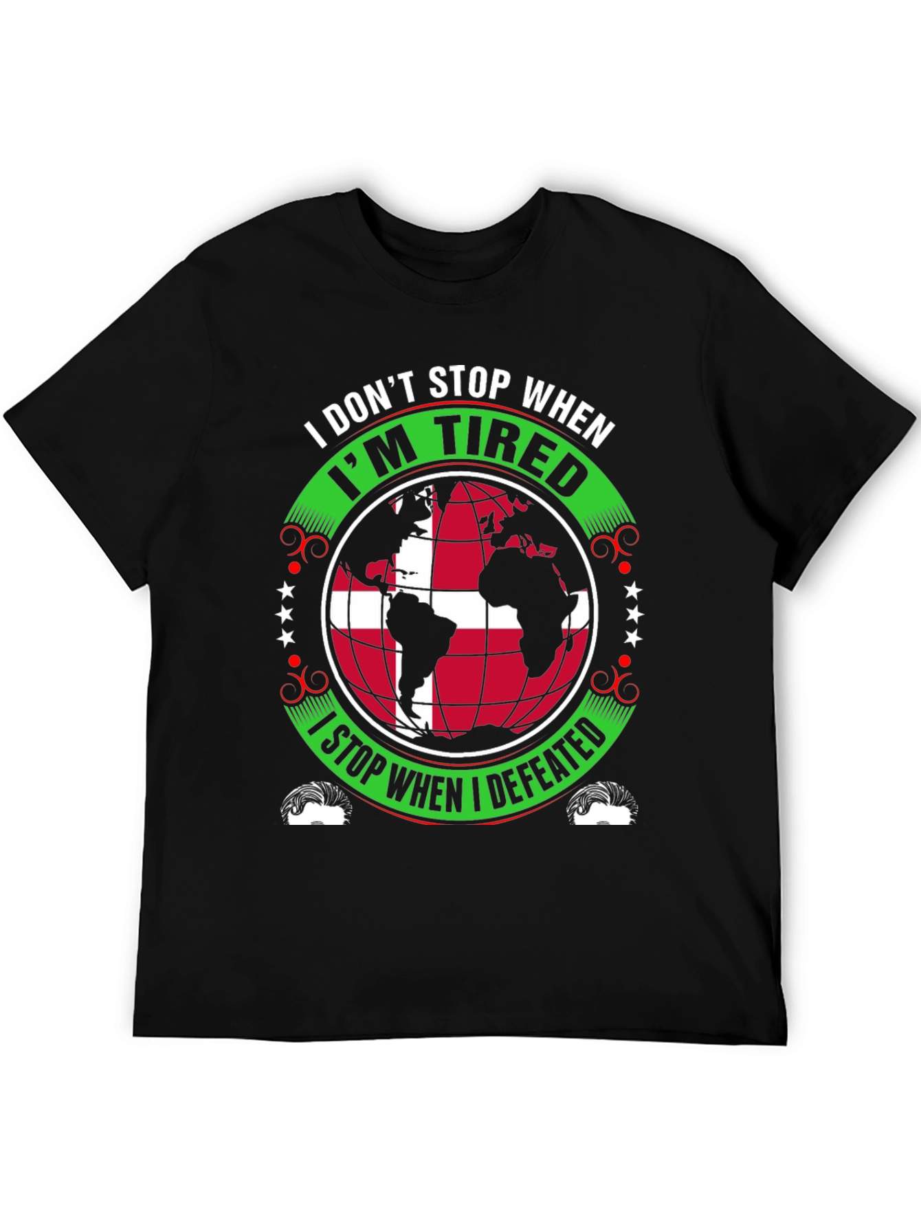 Motivational I Dont Stop Graphic Tee
