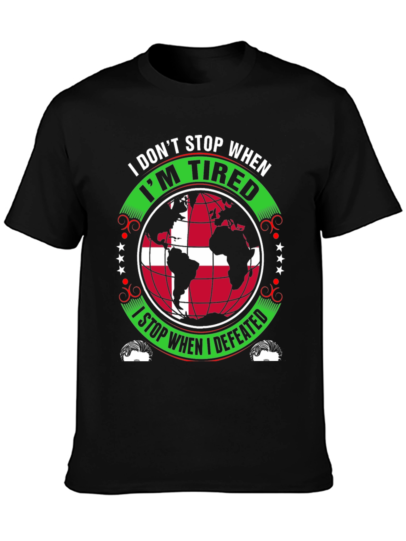 Motivational I Dont Stop Graphic Tee