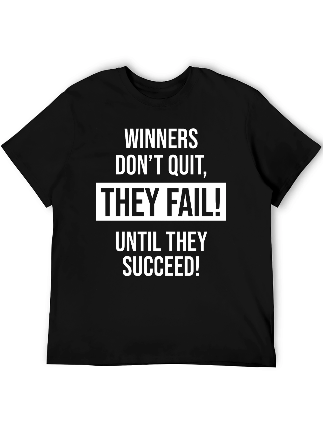 Winners Dont Quit T-Shirt
