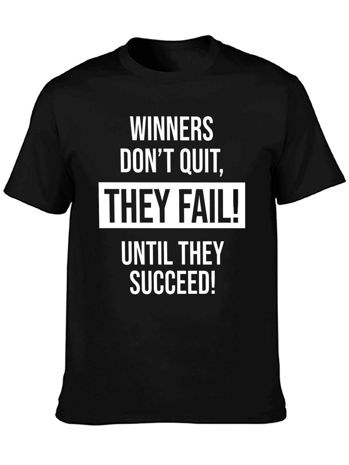 Winners Dont Quit T-Shirt