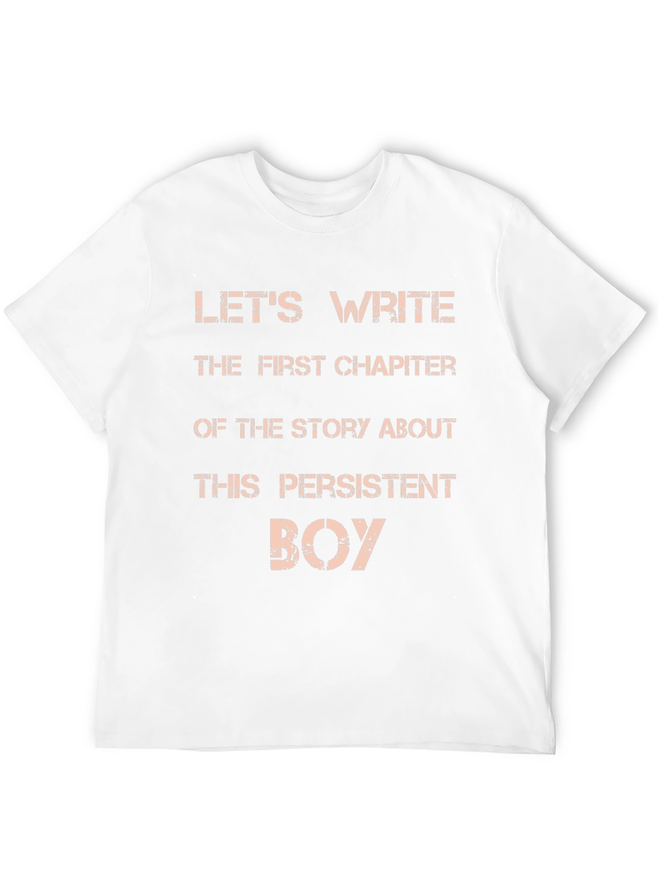 Persistent Boy T-Shirt