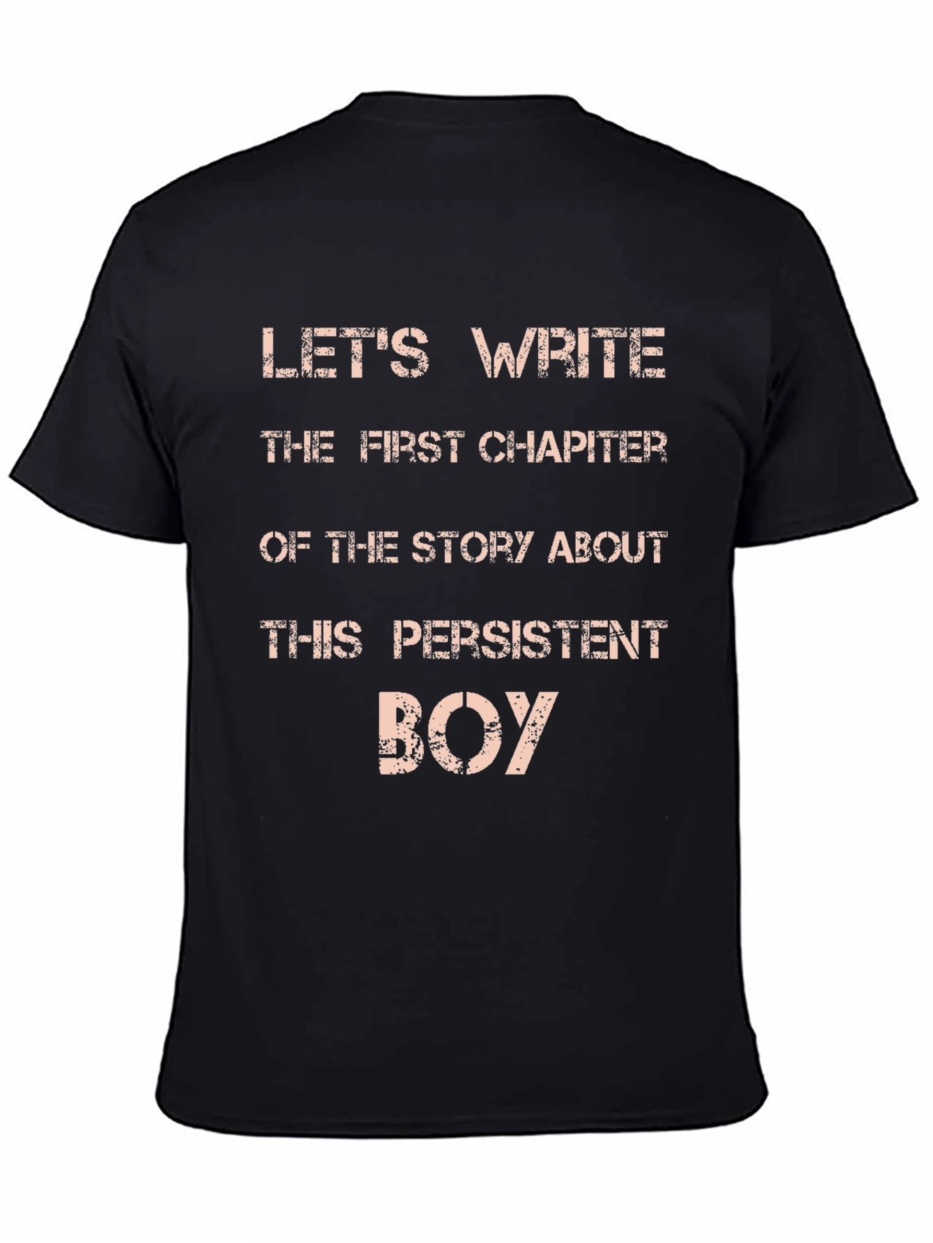 Persistent Boy T-Shirt