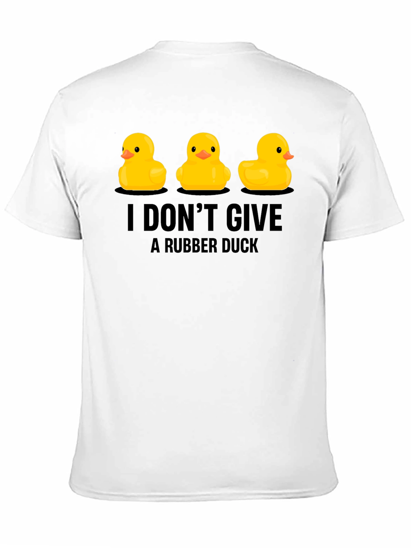 Rubber Duck T-Shirt: I Dont Give a Duck!