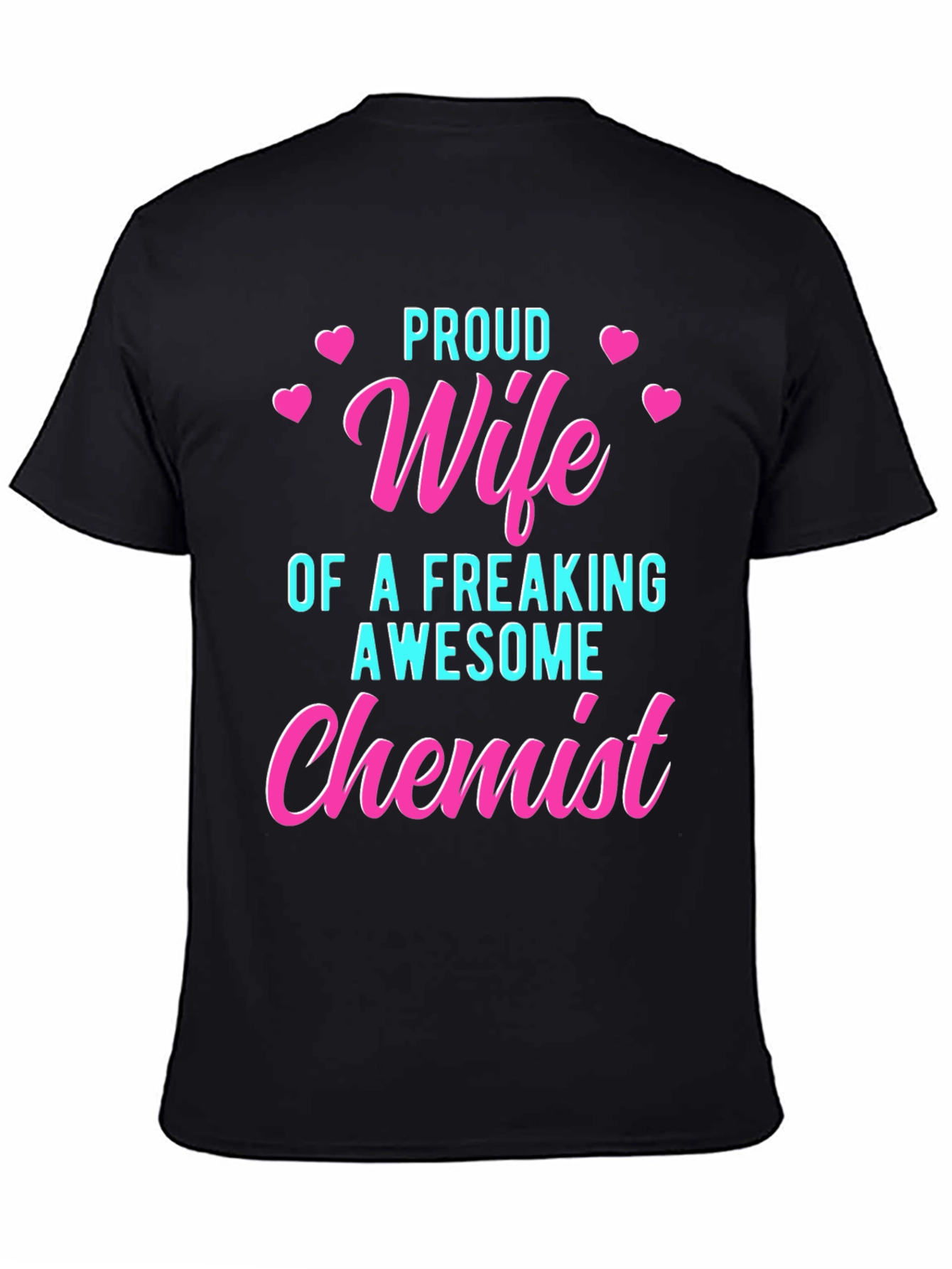 Proud Wife of an Awesome Chemist T-Shirt