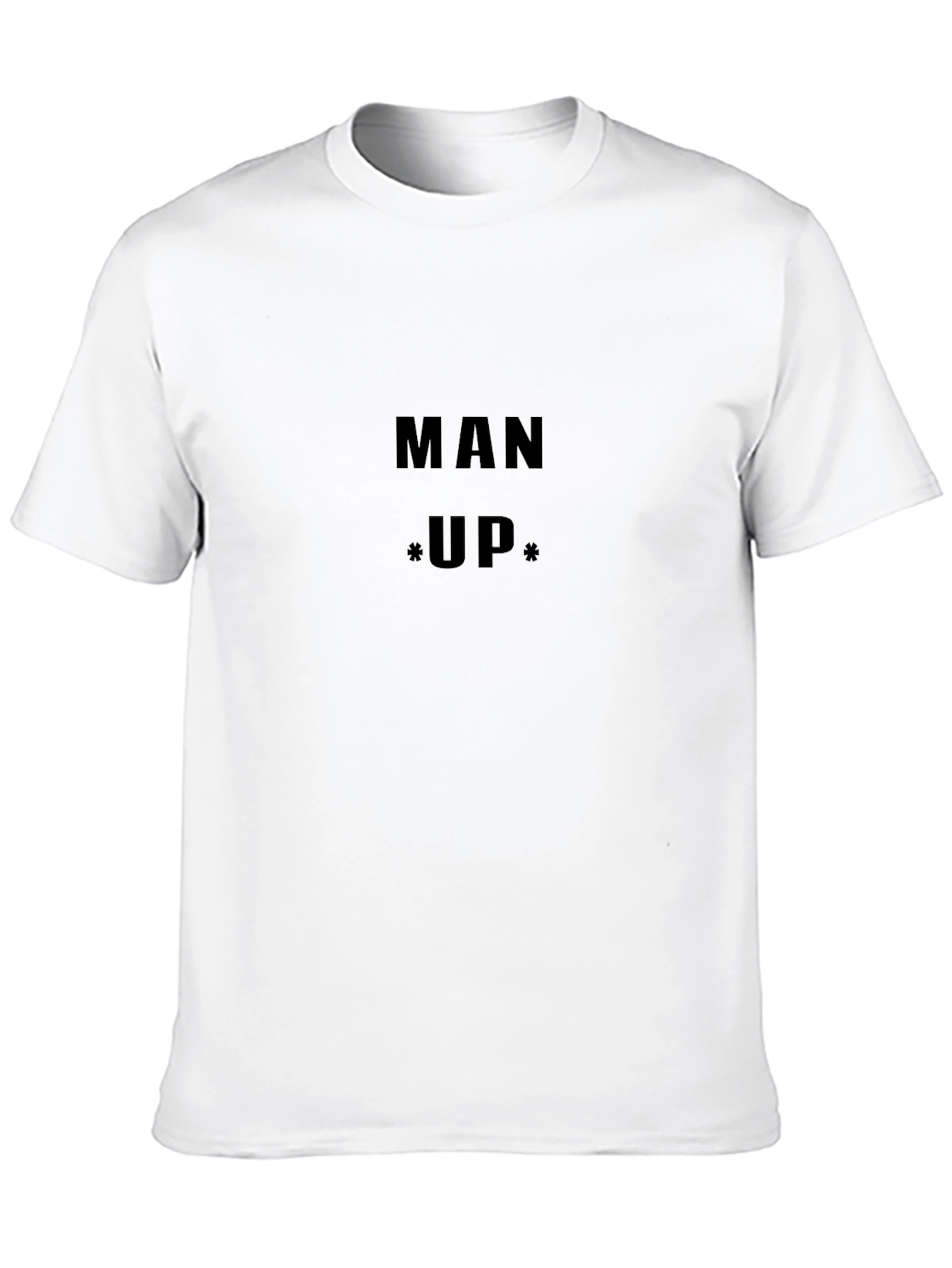 Man Up Black Graphic Tee - Motivational T-Shirt