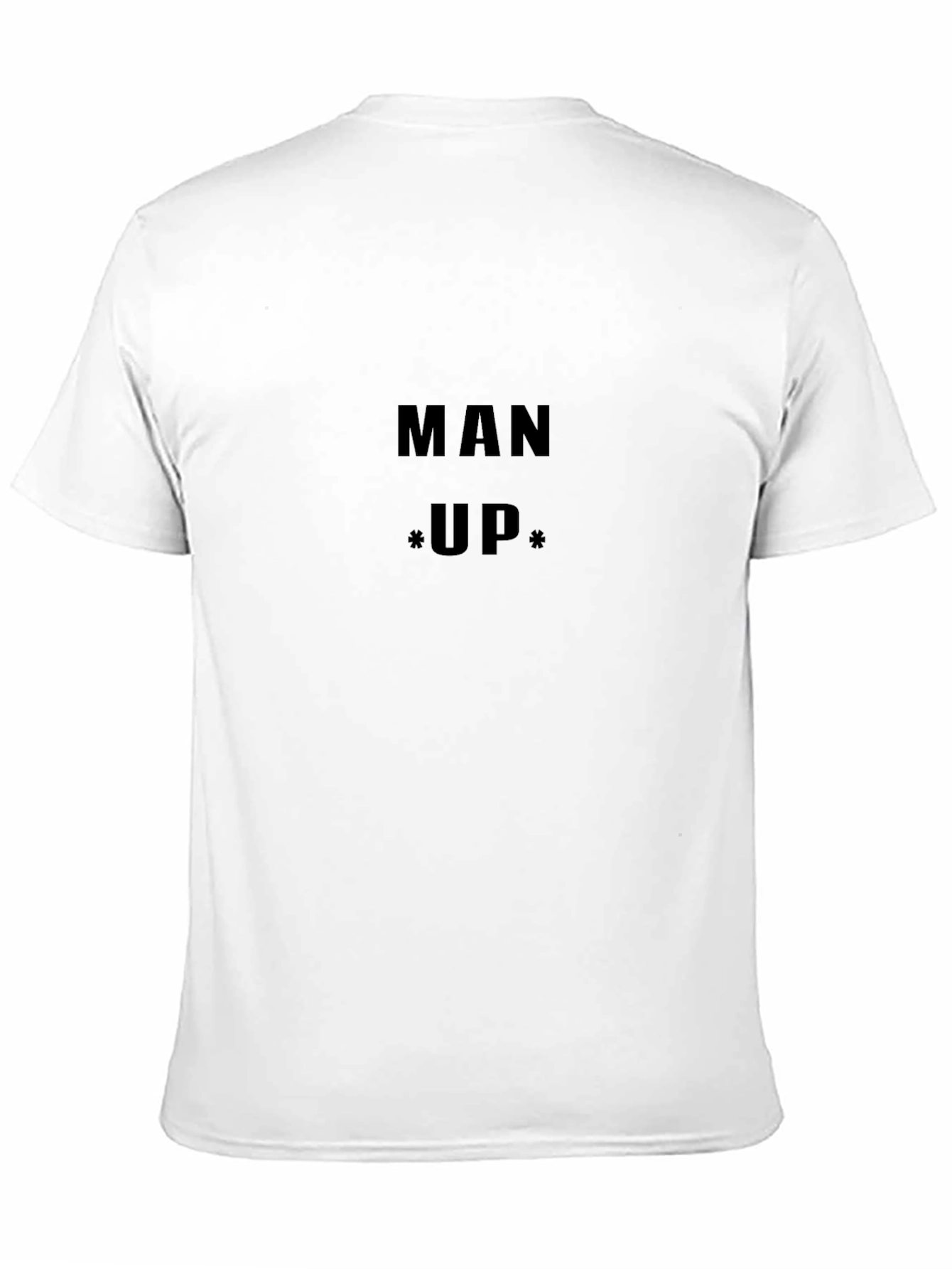 Man Up Black Graphic Tee - Motivational T-Shirt