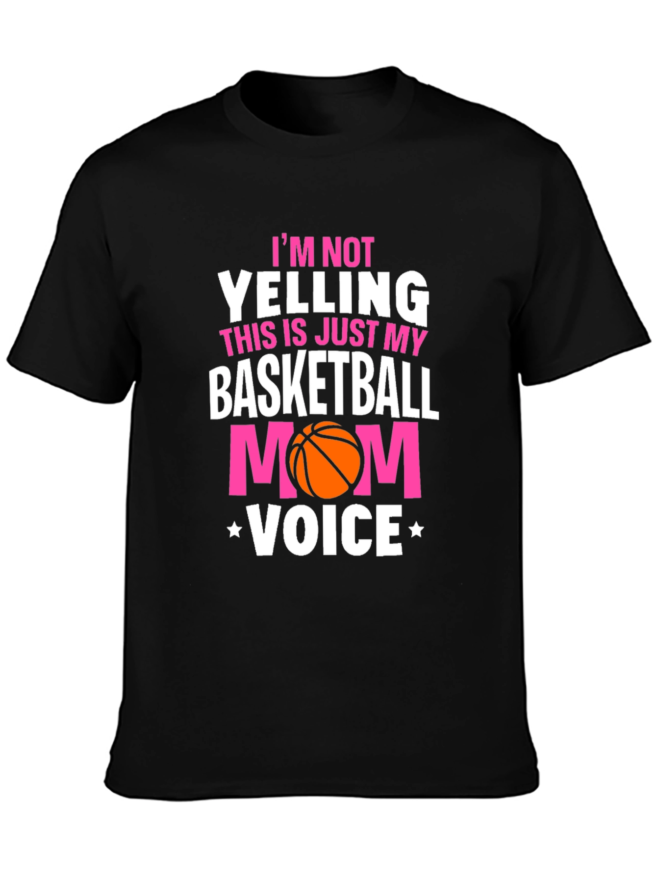 Basketball Mom Voice T-Shirt - Sports Fan Apparel