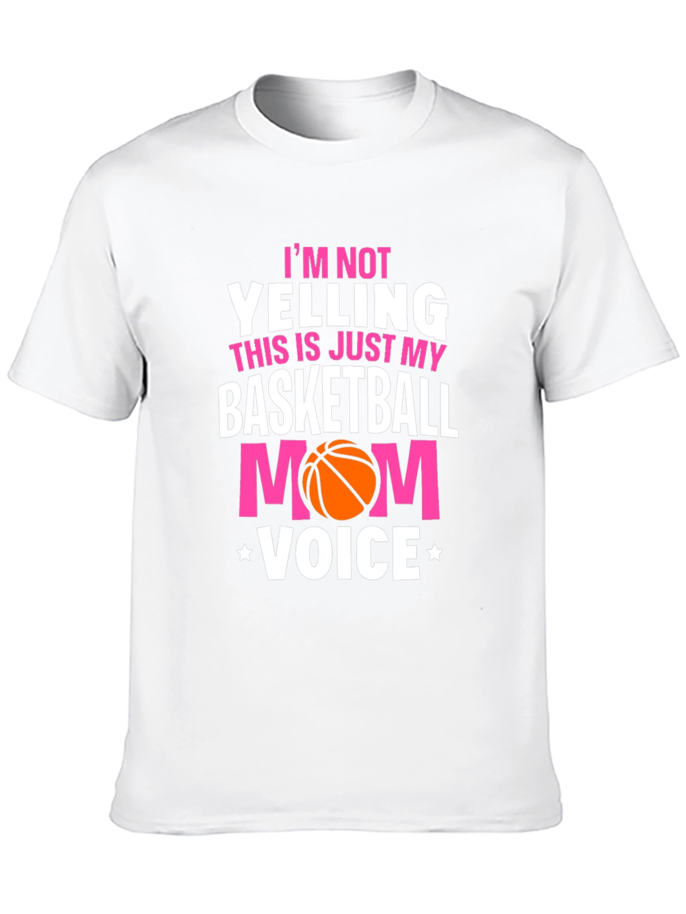 Basketball Mom Voice T-Shirt - Sports Fan Apparel