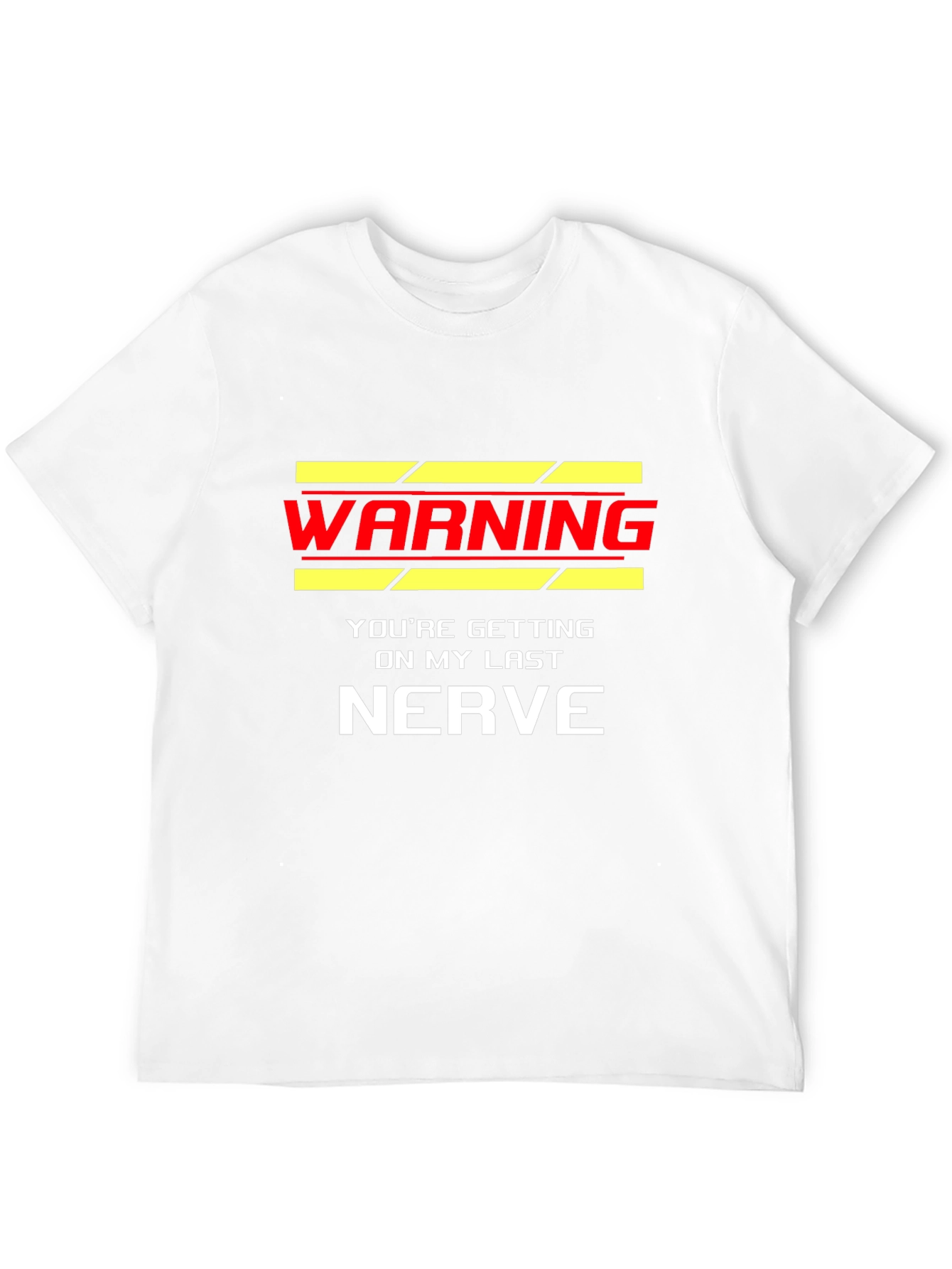 Warning Last Nerve Black T-Shirt