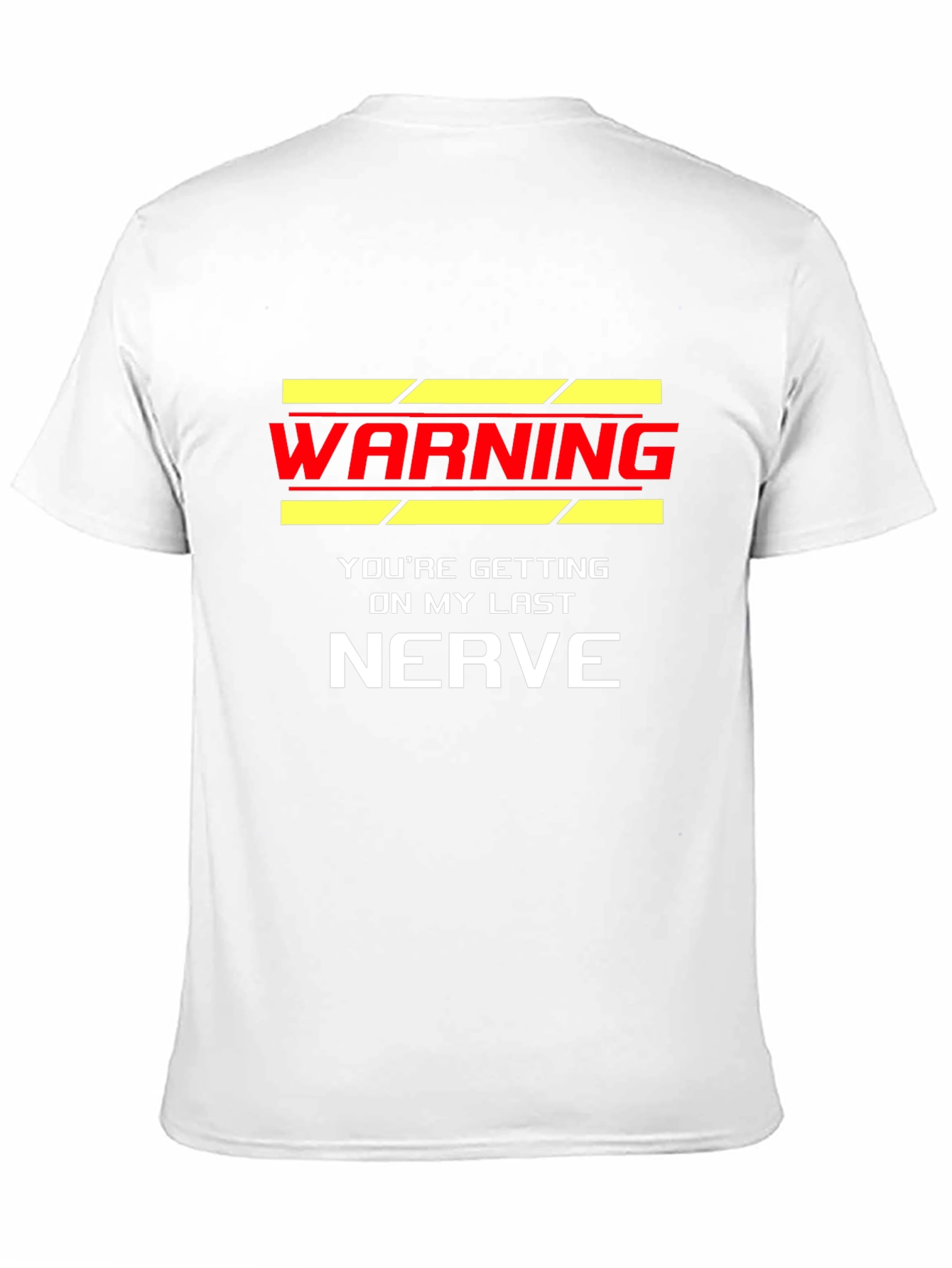 Warning Last Nerve Black T-Shirt