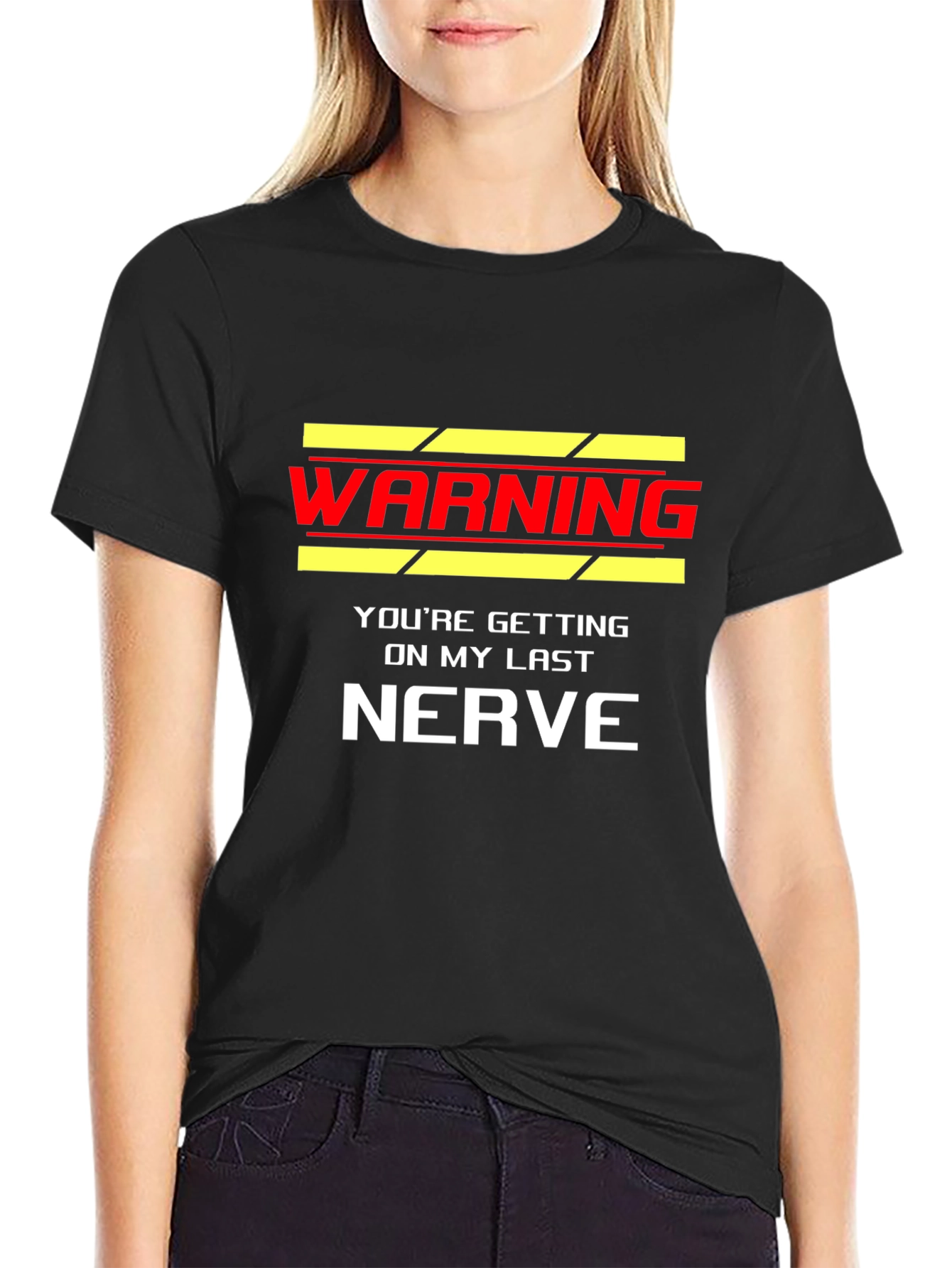 Warning Last Nerve Black T-Shirt