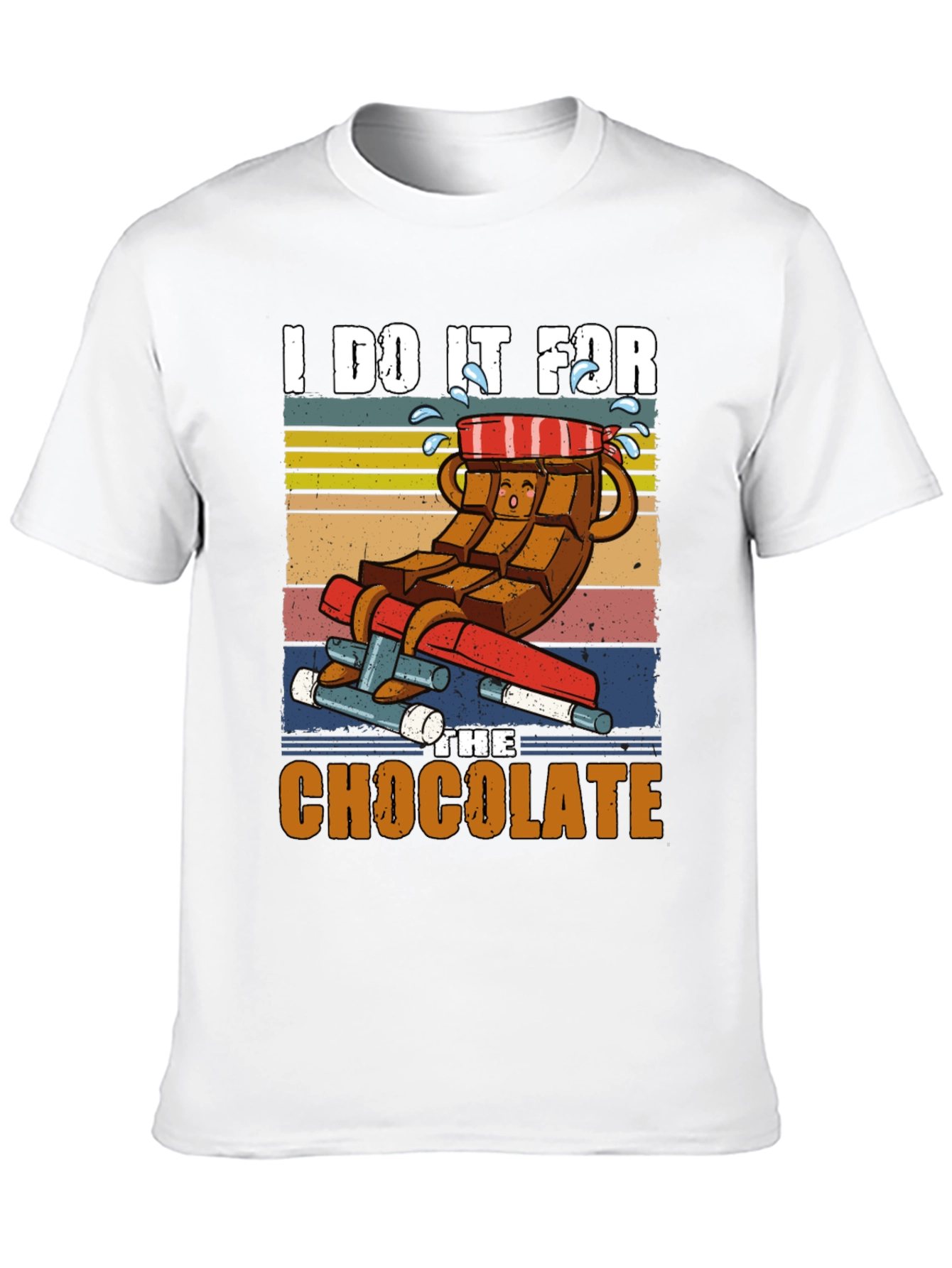I Do It For the Chocolate T-Shirt