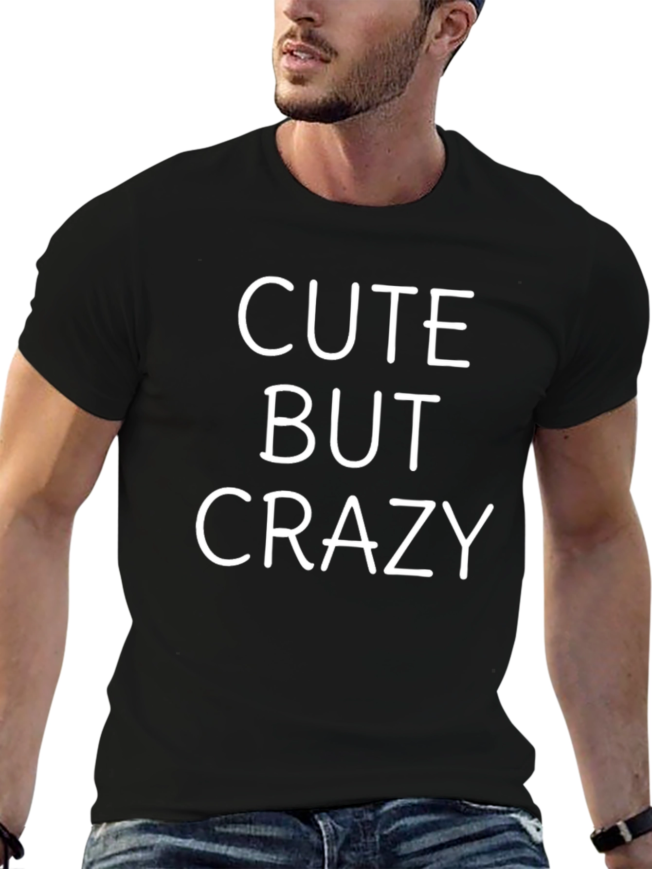 Cute But Crazy T-Shirt