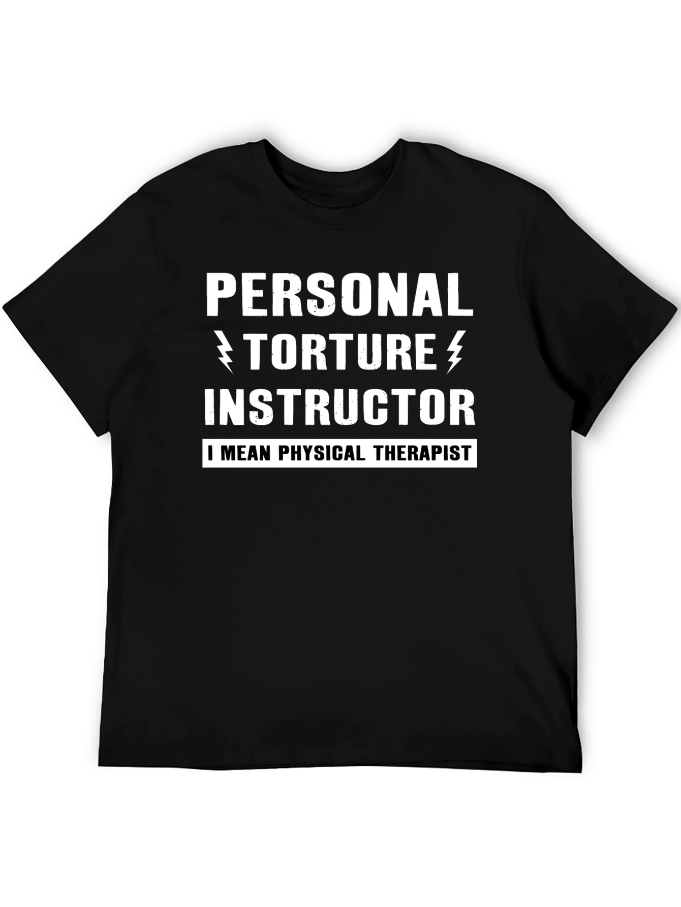 Personal Torture Instructor Funny T-Shirt