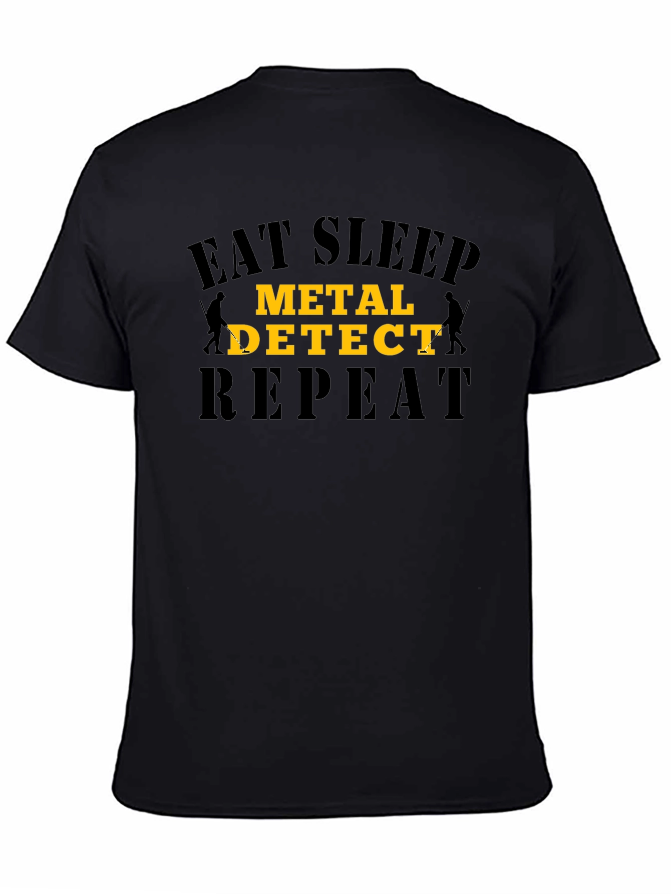 Eat Sleep Metal Detect Repeat Black T-Shirt