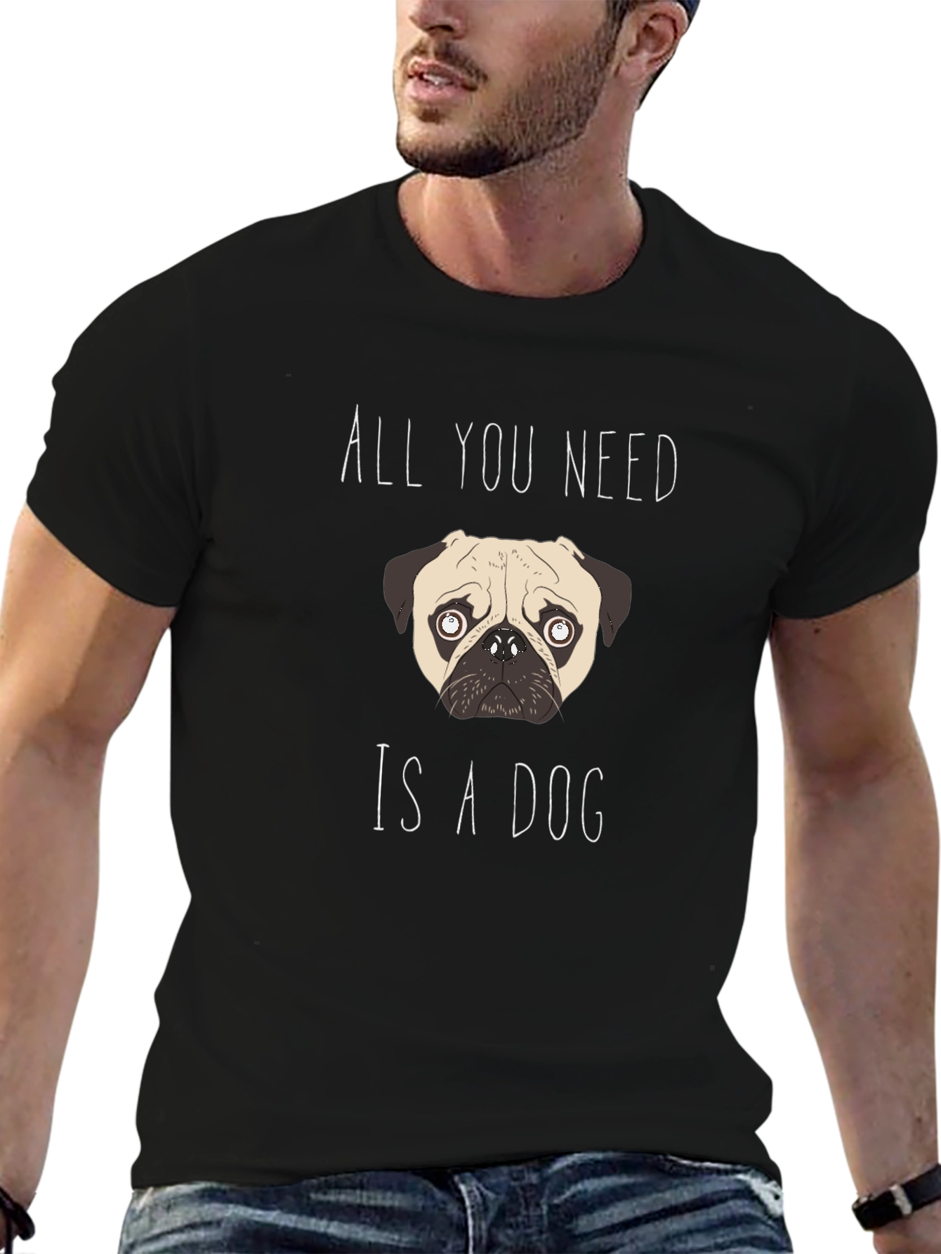 All You Need Is A Dog T-Shirt