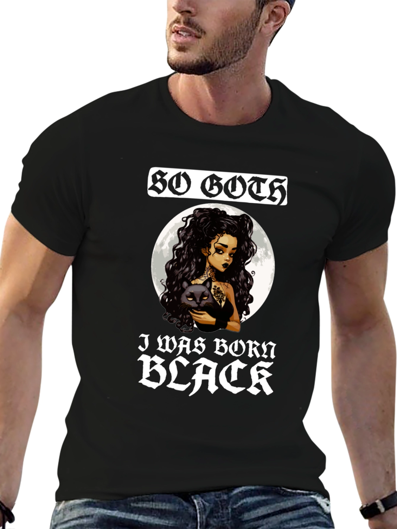 So Goth I Was Born Black T-Shirt