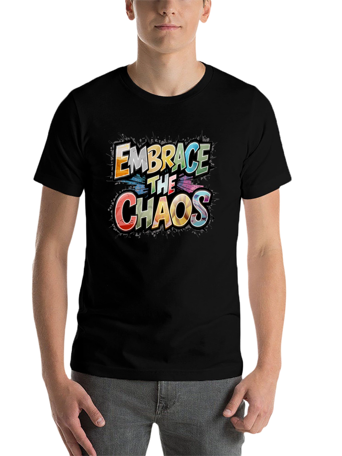 Embrace the Chaos Graphic Tee - Premium Cotton
