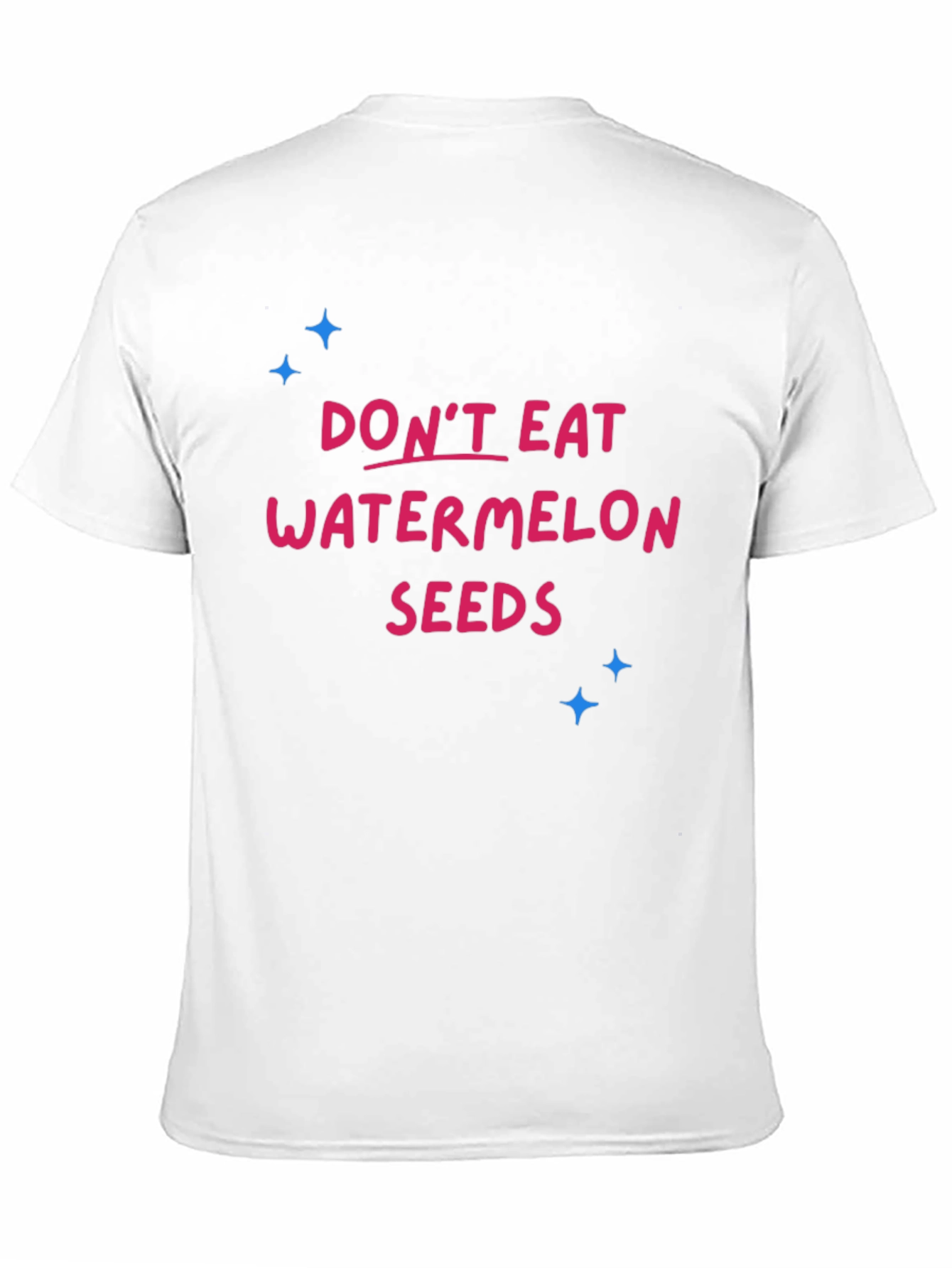 Dont Eat Watermelon Seeds Black T-Shirt