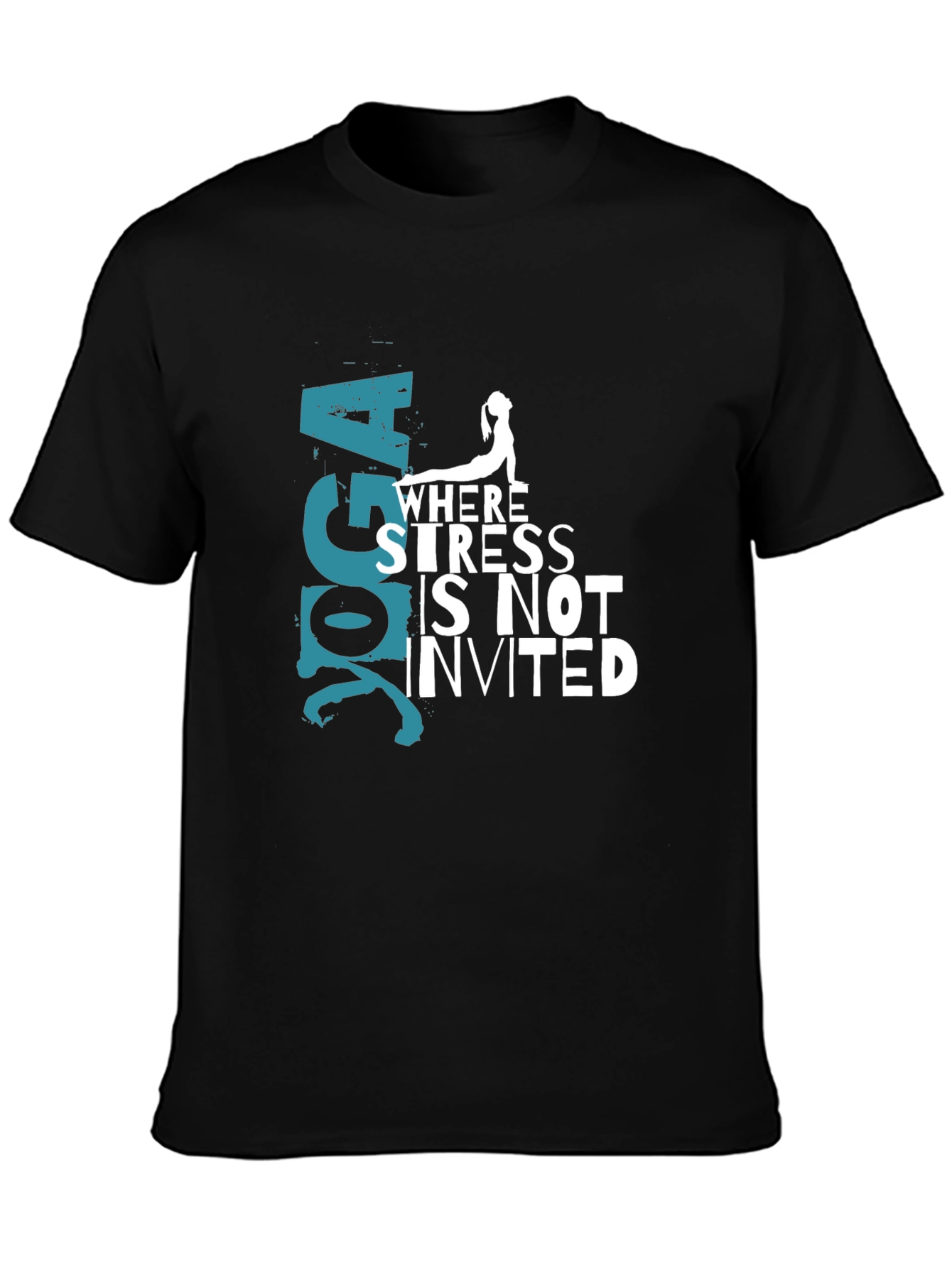 Yoga Where Stress Is Not Invited T-Shirt