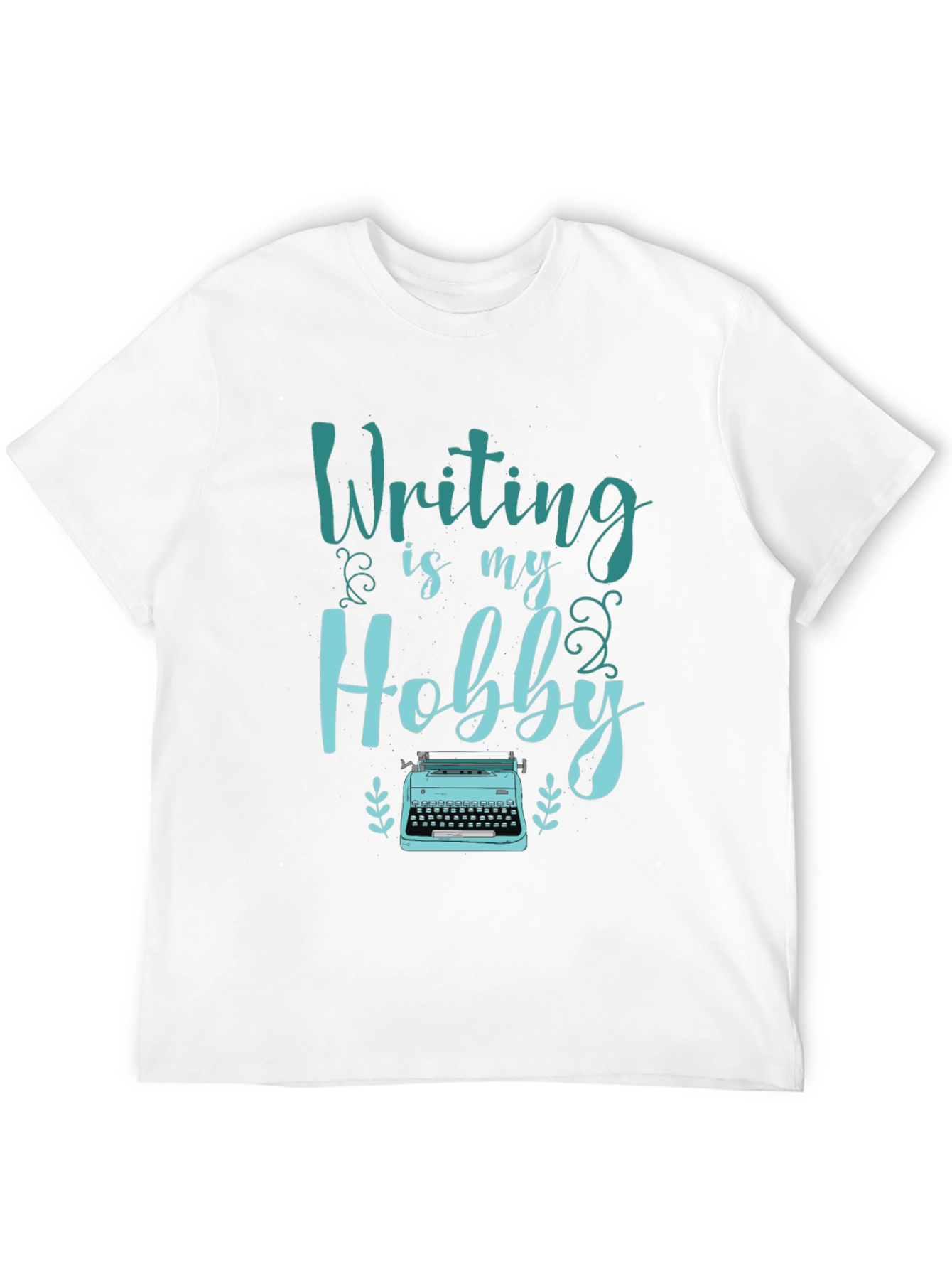 Writing Is My Hobby T-Shirt