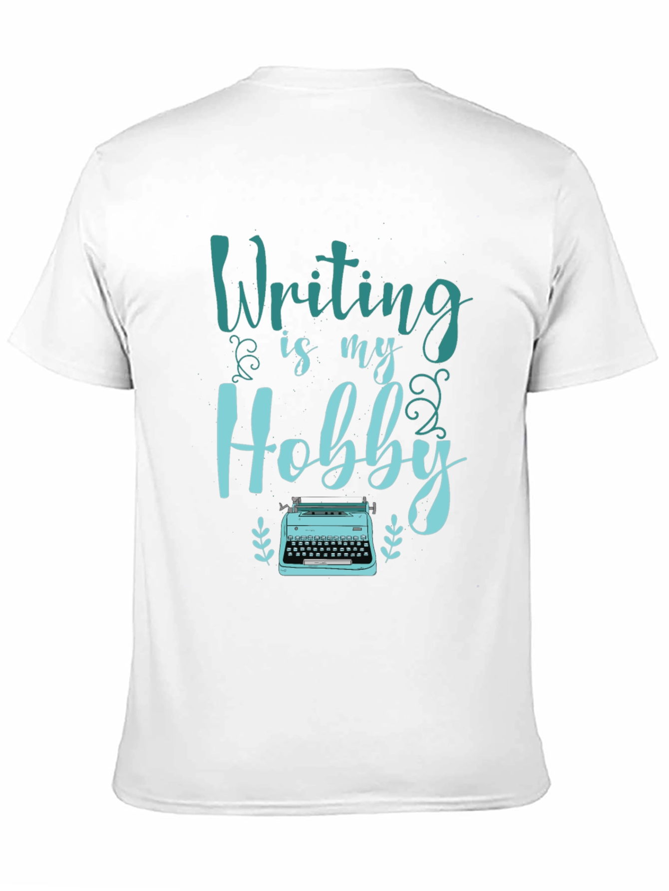 Writing Is My Hobby T-Shirt