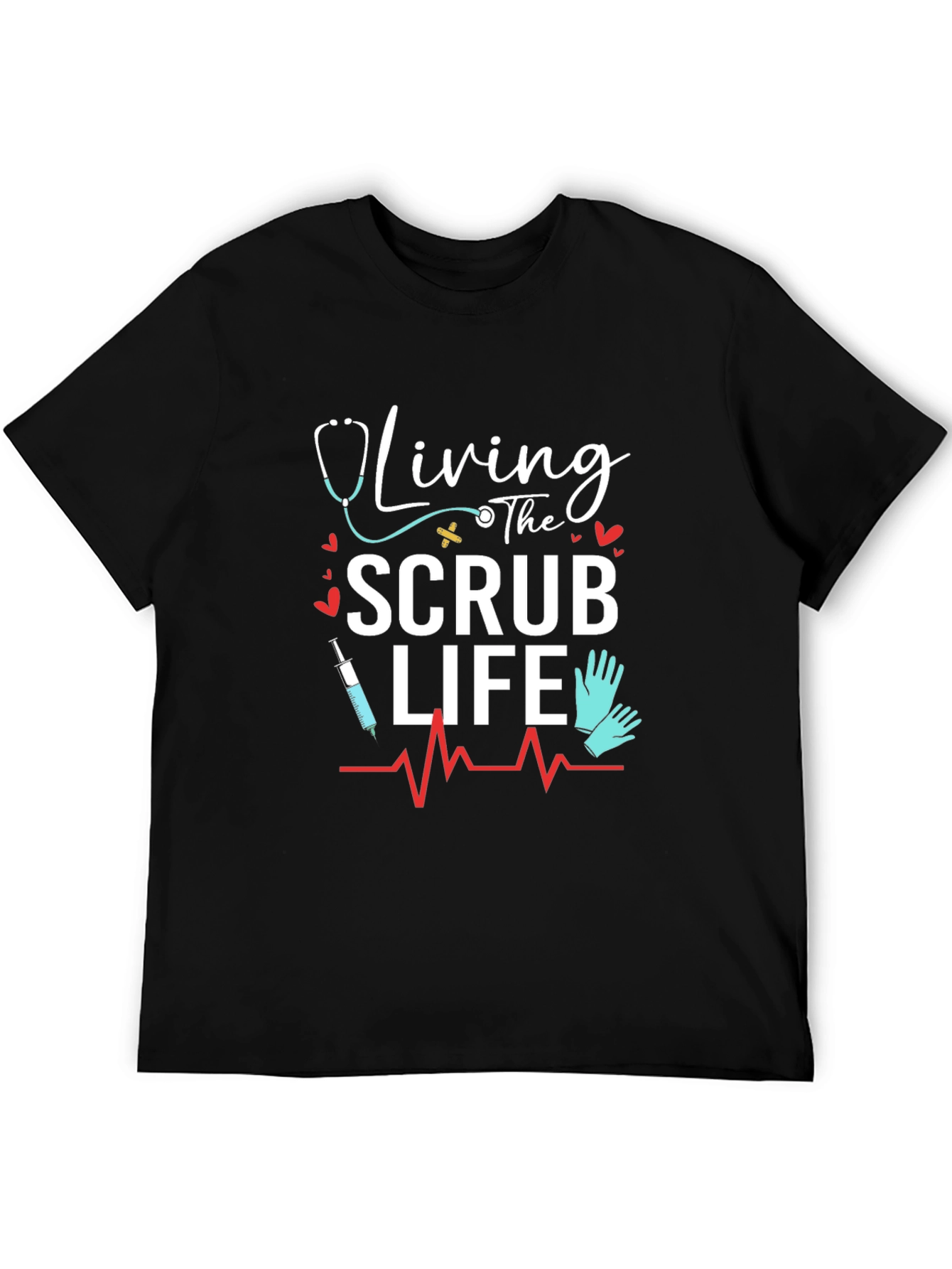 Living The Scrub Life T-Shirt