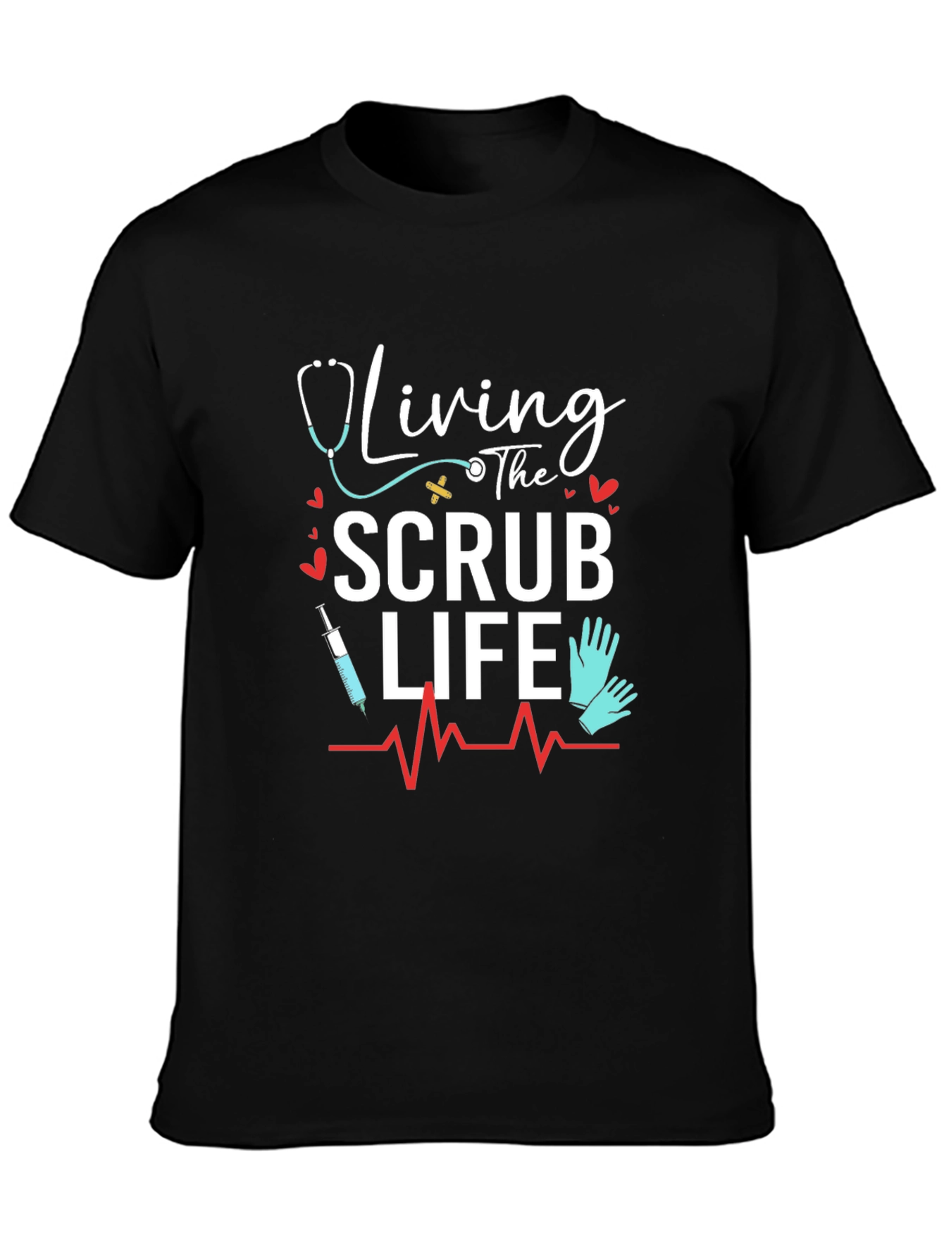 Living The Scrub Life T-Shirt