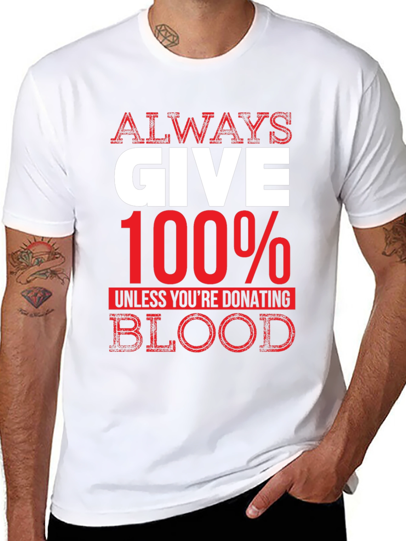 Always Give 100% Unless Blood Donation Graphic Tee