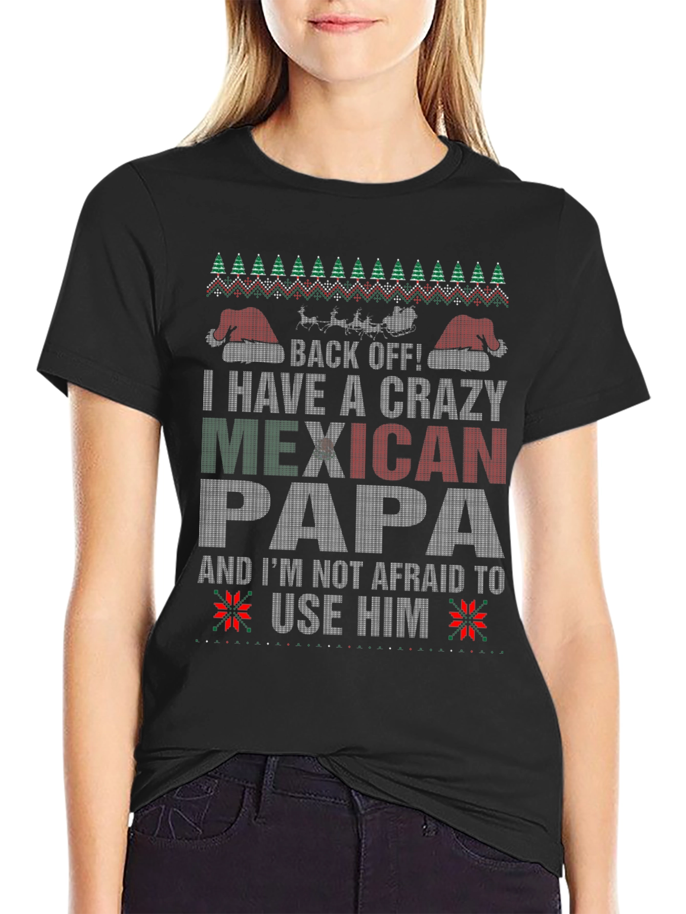 Crazy Mexican Papa T-Shirt - Ugly Christmas Sweater Style
